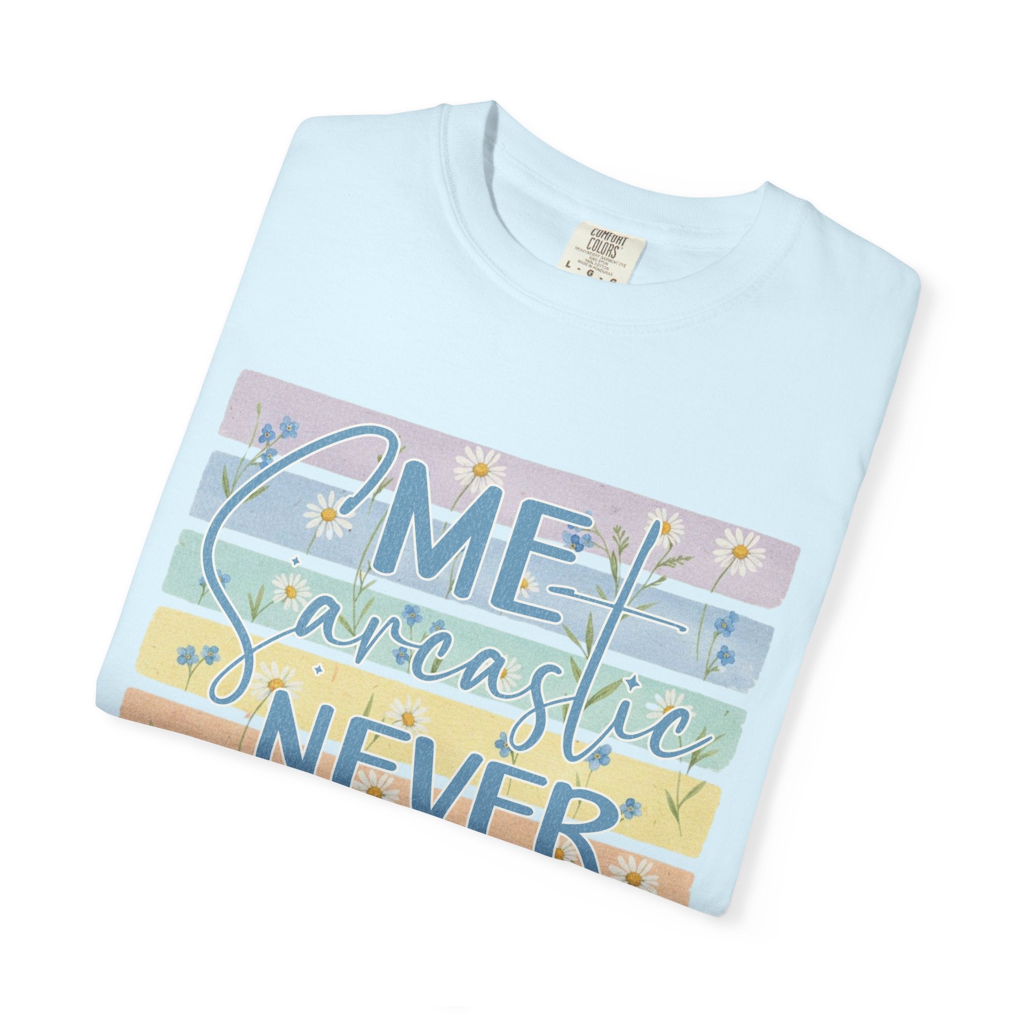Textured Me Sarcastic Never T‑Shirt — Funny Retro Pastel Striped Tee for Sarcasm Lovers