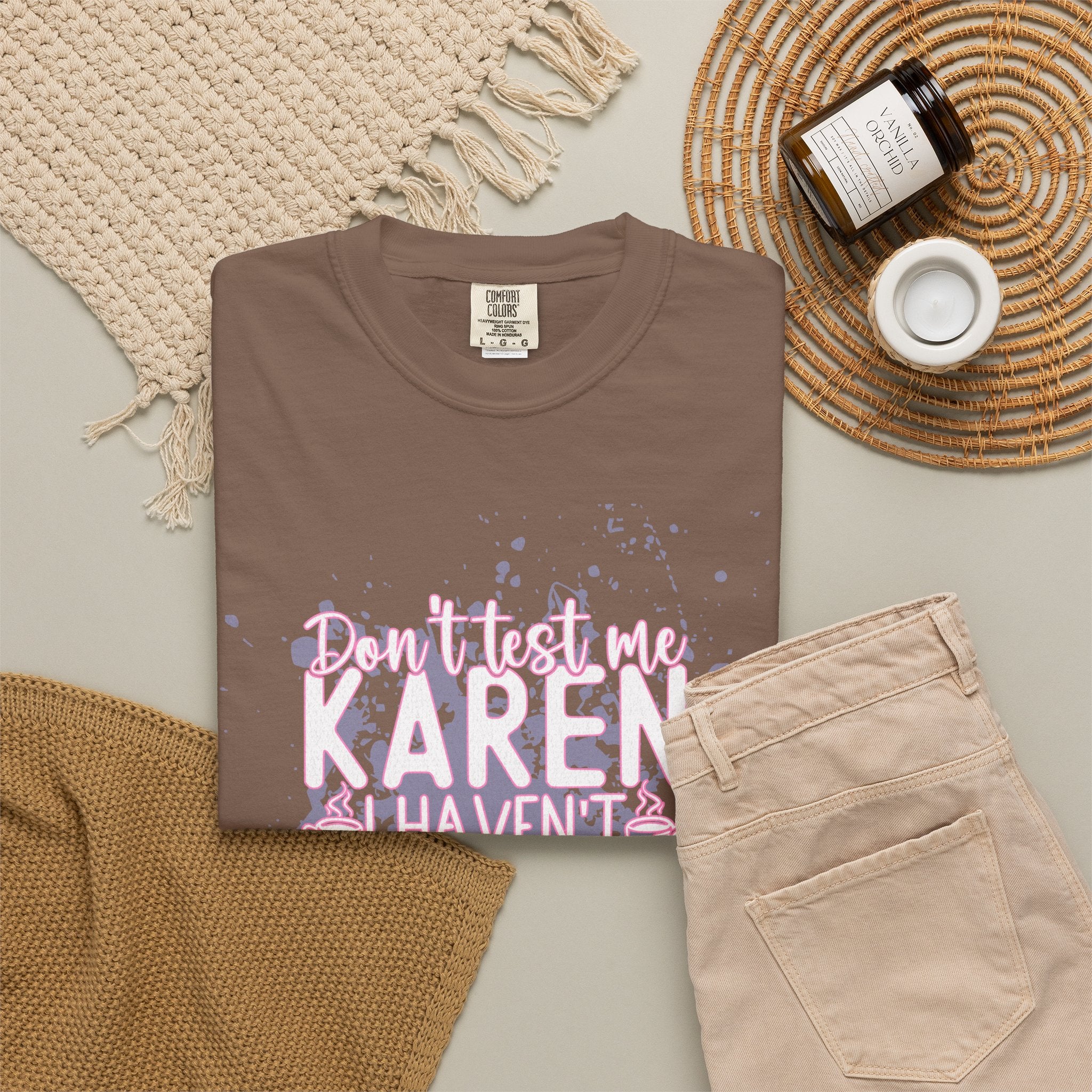 Karen Hasn’t Had My Coffee Textured T-Shirt — Funny Coffee Quote Tee