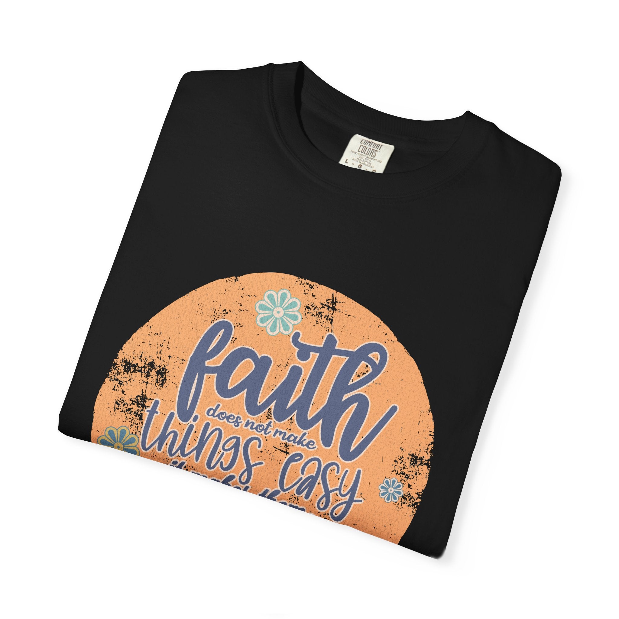 Faith Makes Things Possible T-shirt | Textured Inspirational Typography