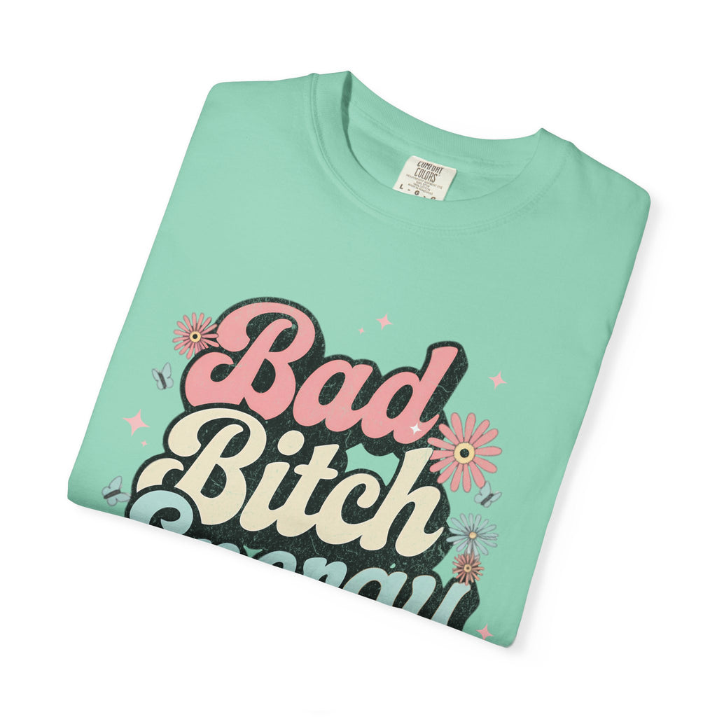 Bad Bitch Energy T-shirt |Textured Retro Script Floral Graphic