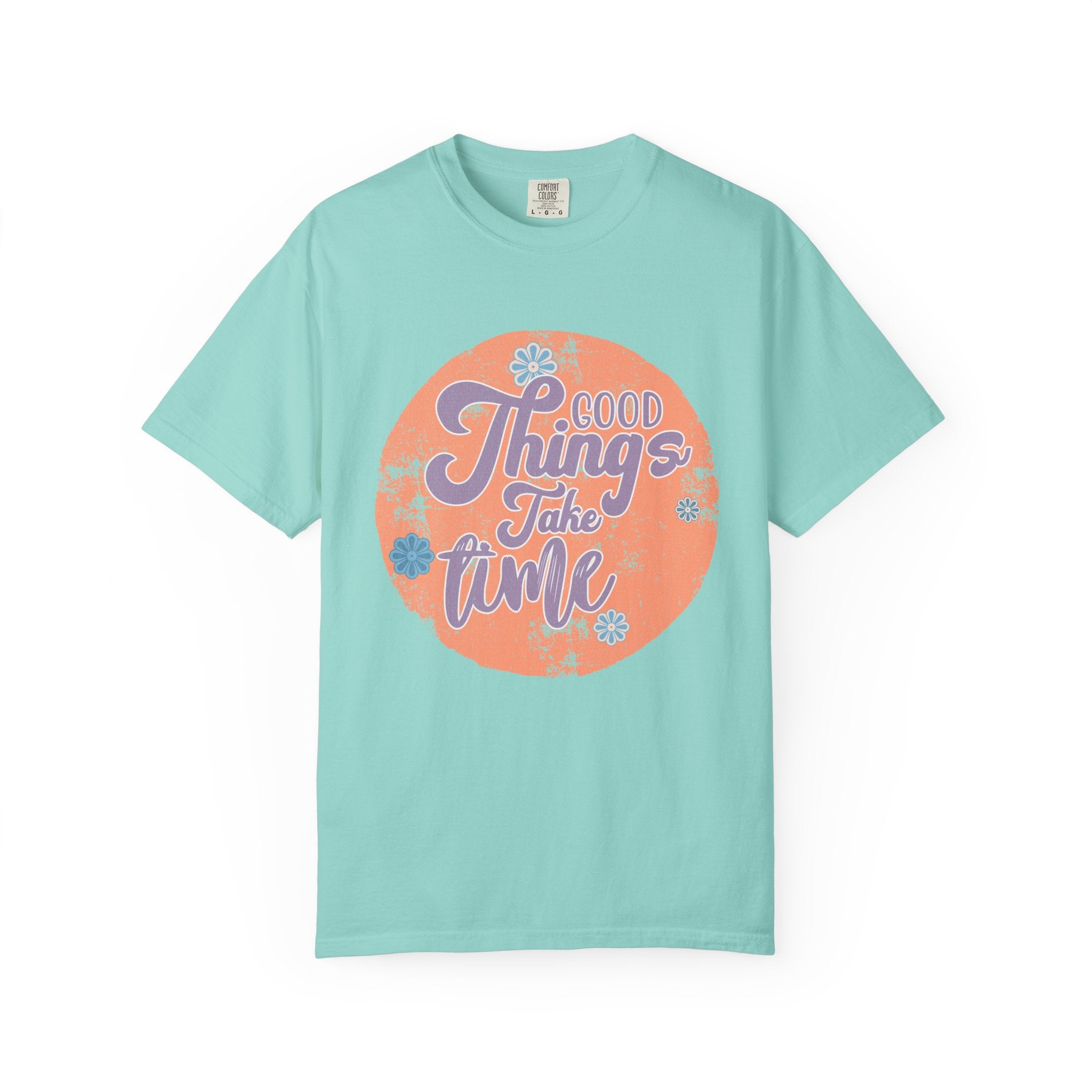 Good Things Take Time T-shirt | Textured Retro Script Circle Design
