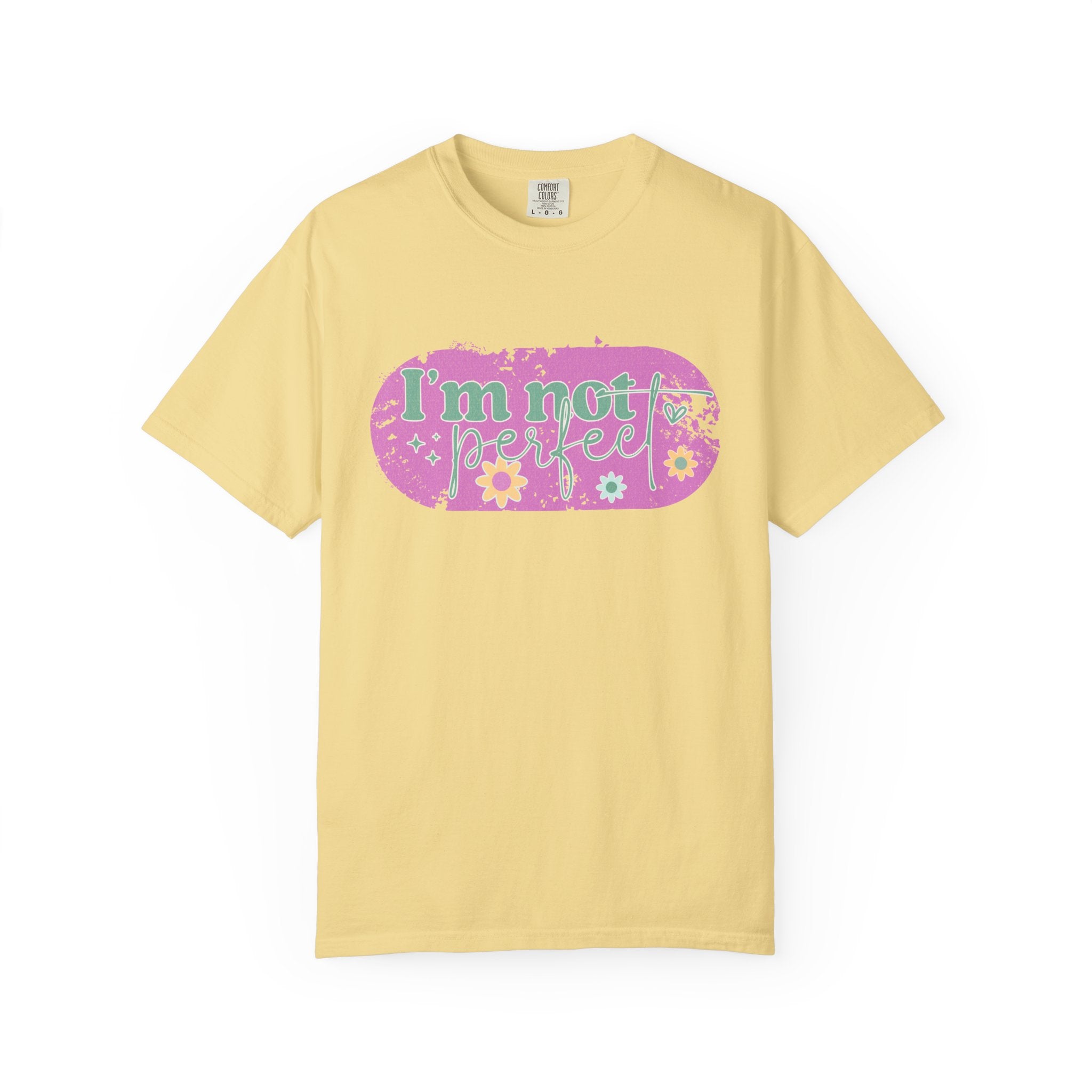 I'm Not Perfect Textured Floral Graphic T-Shirt