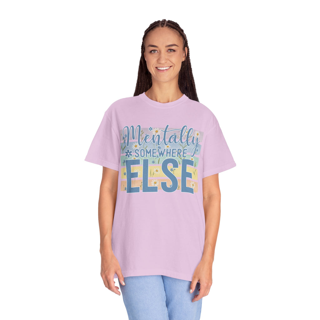 Textured Mentally Somewhere Else T-Shirt — Relaxed Beachy Vibes Graphic Tee