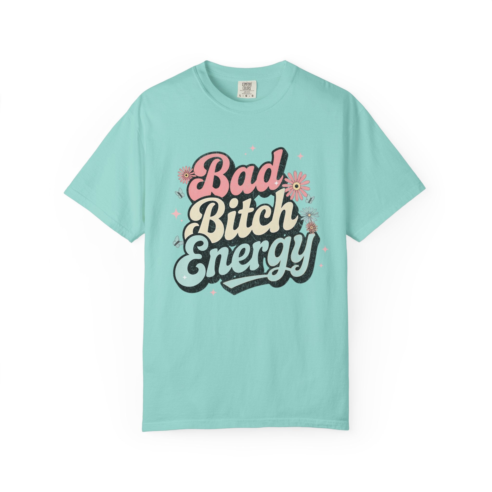 Textured Bad Bitch Energy T-shirt |Textured Retro Script Floral Graphic