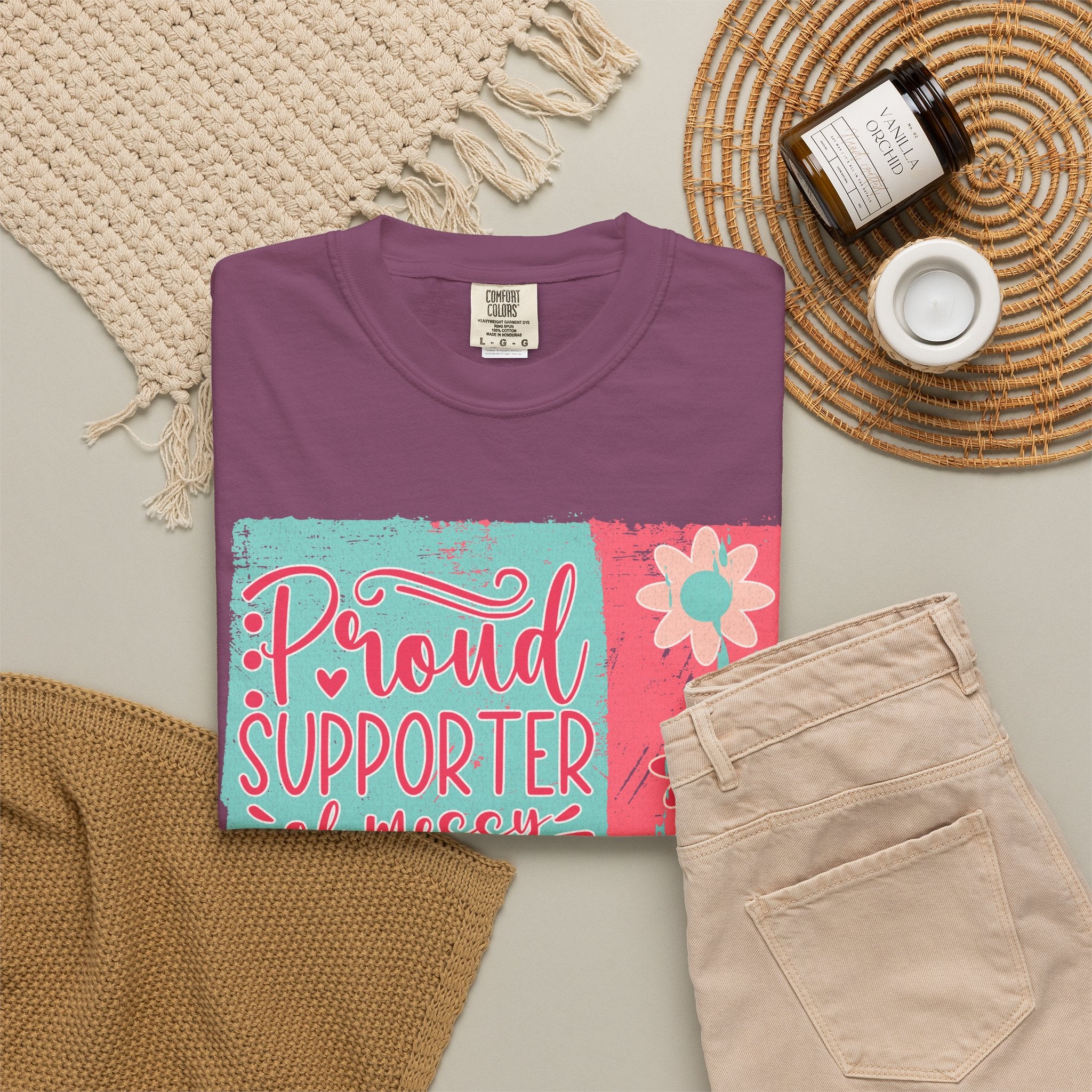 Textured T-Shirt — "Proud Supporter of Messy Hair and Sweatpants" Graphic Tee