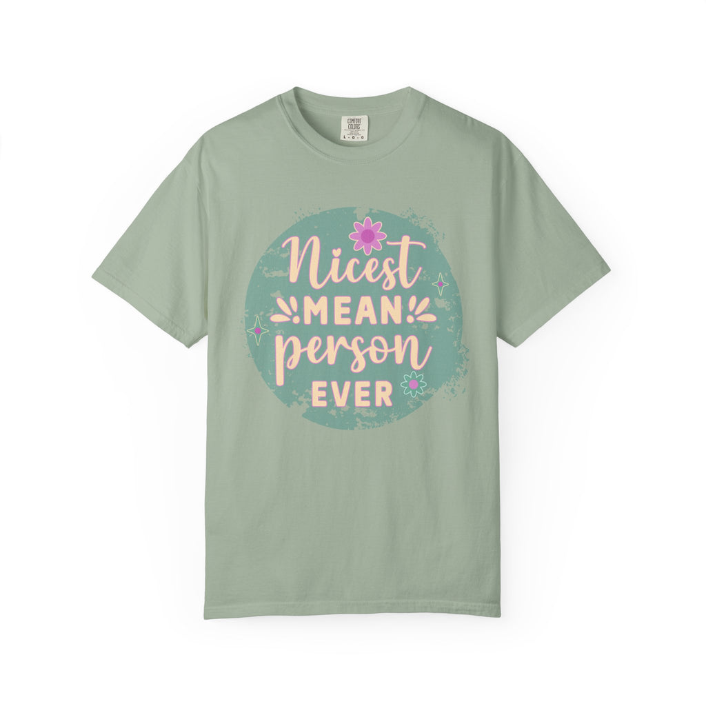Textured Nicest Mean Person Ever T-Shirt