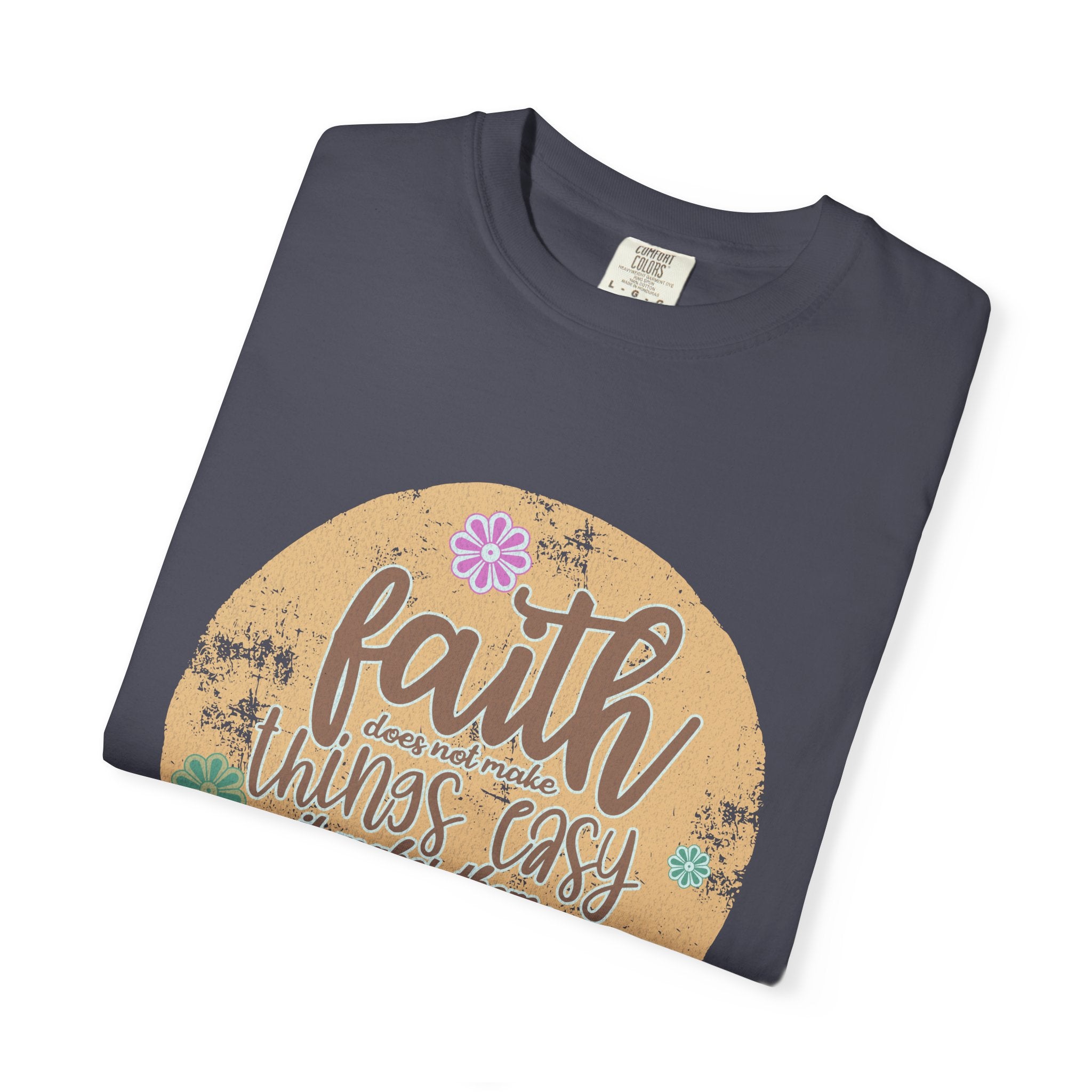Faith Makes Things Possible T-shirt | Textured Inspirational Typography