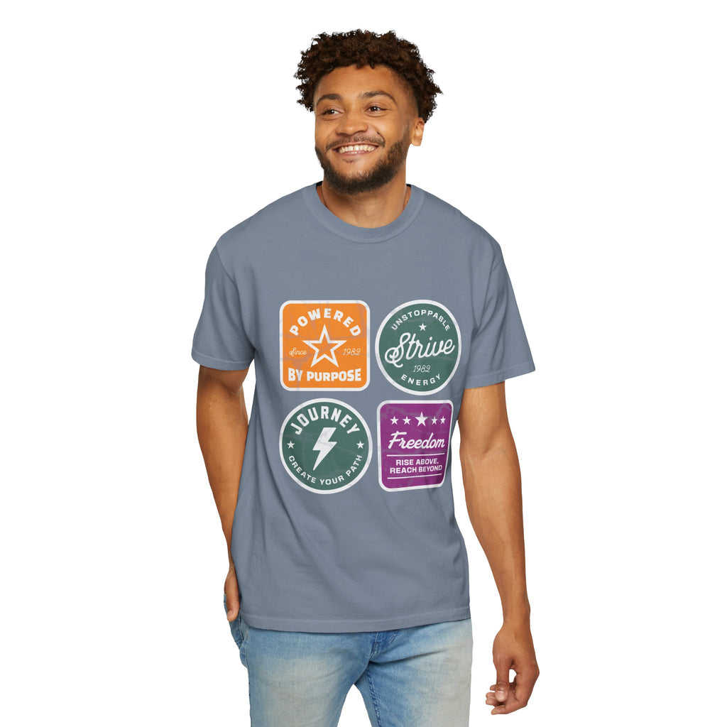 Motivational Badge T-Shirt — "Powered by Purpose / Strive / Journey / Freedom"