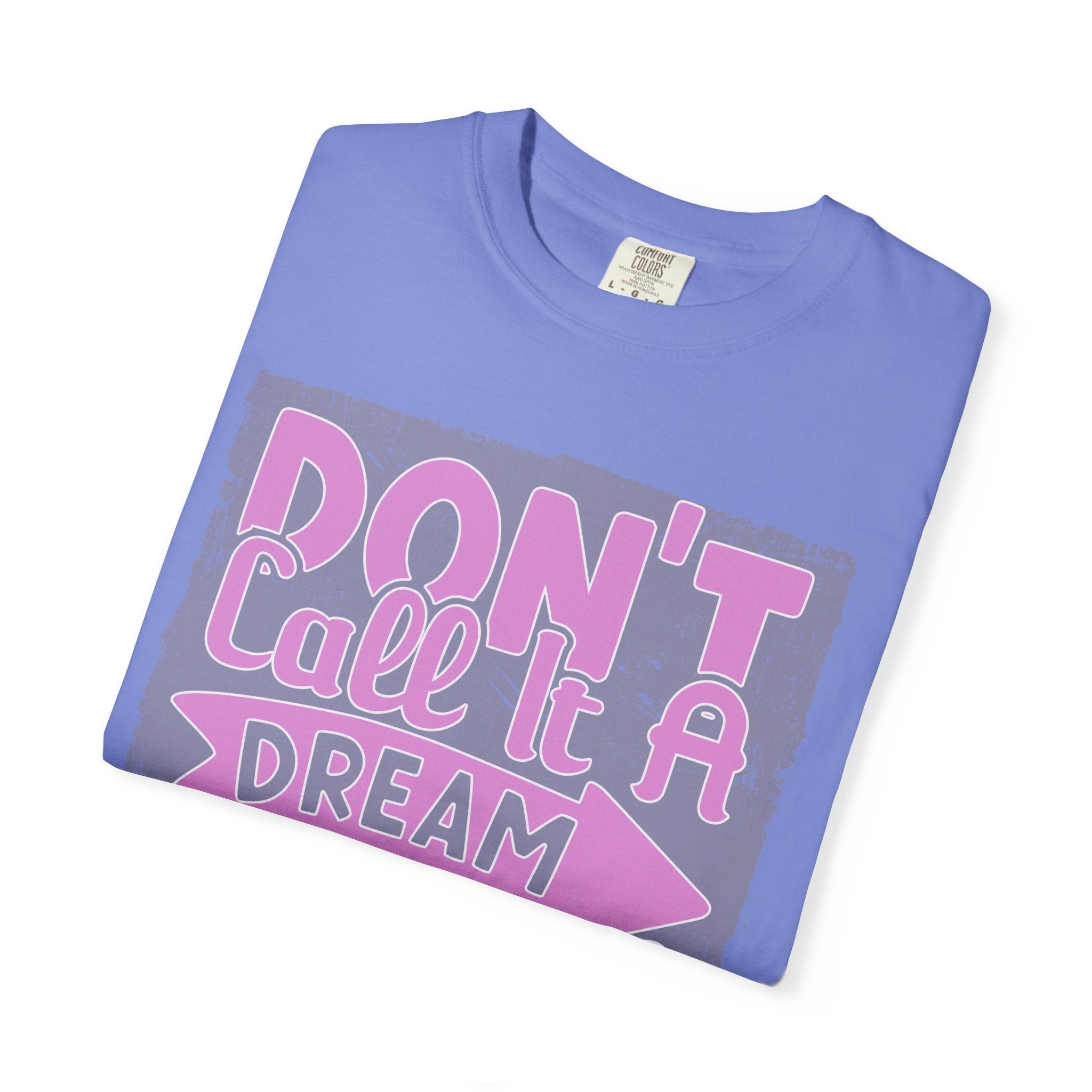 Textured Don’t Call It A Dream Call It A Plan T-Shirt — Motivational Graphic Tee