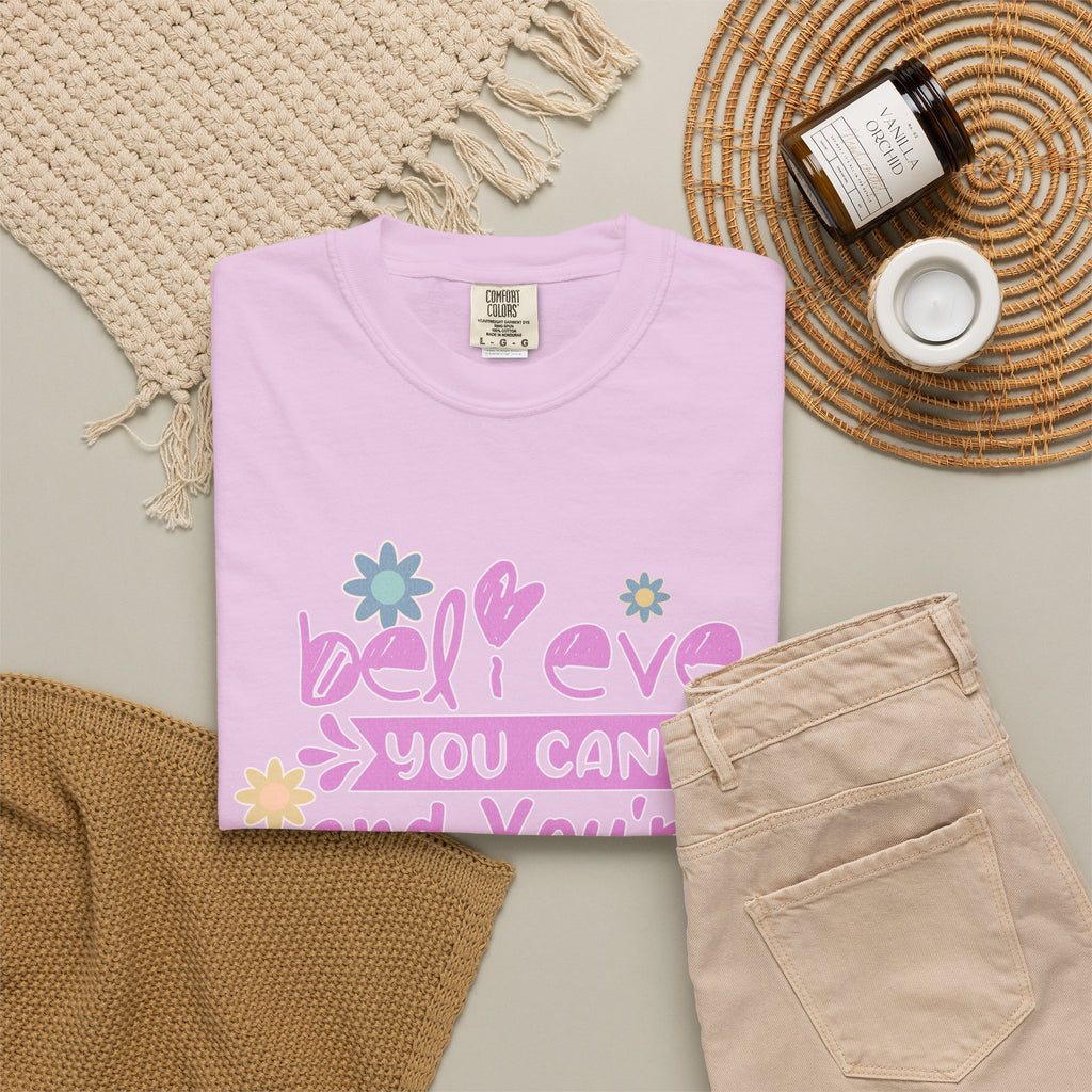 Textured Believe You Can T-Shirt — Inspirational Floral Motivational Tee