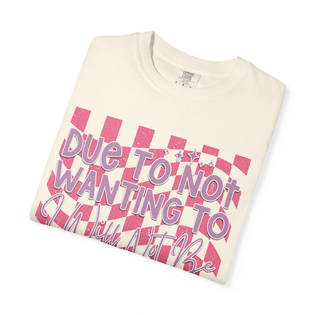 Textured Graphic Tee — “Due to Not Wanting to” Pink Checkerboard T-Shirt