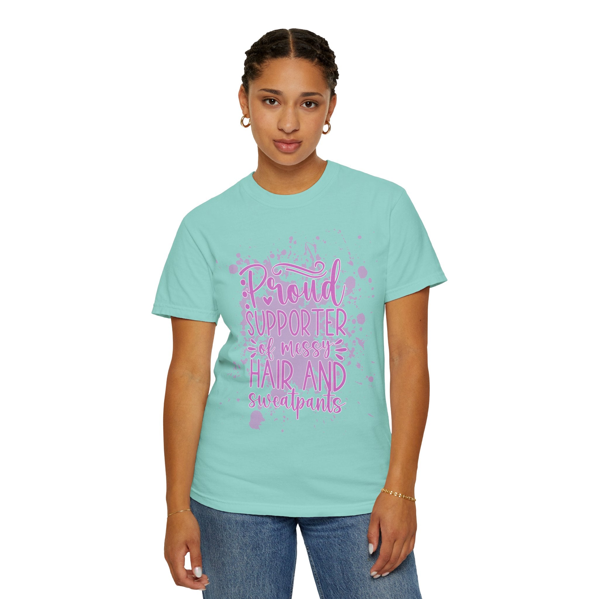 Textured Proud Supporter of Messy Hair and Sweatpants T-Shirt