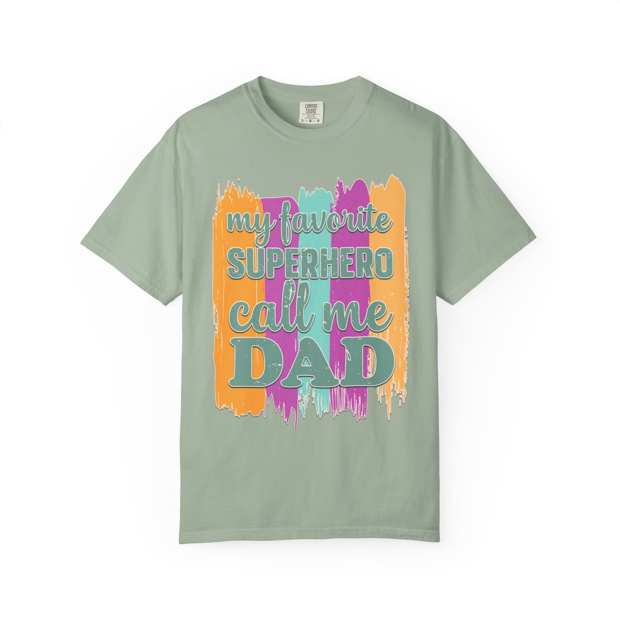 Dad Superhero Textured T-Shirt — "My Favorite Superhero Call Me Dad" Colorful Father's Day Tee