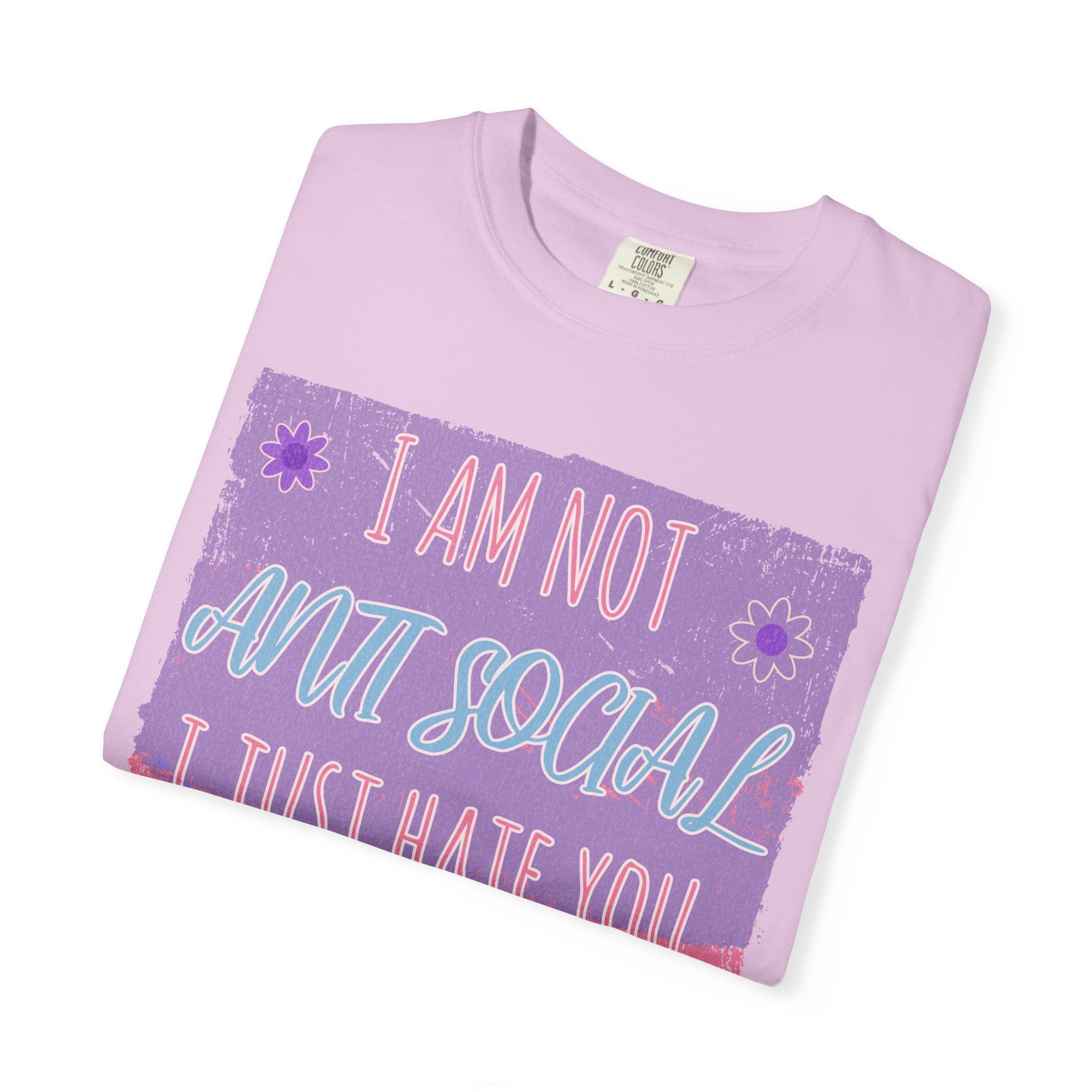I Am Not Anti-Social I Just Hate You Textured T-Shirt
