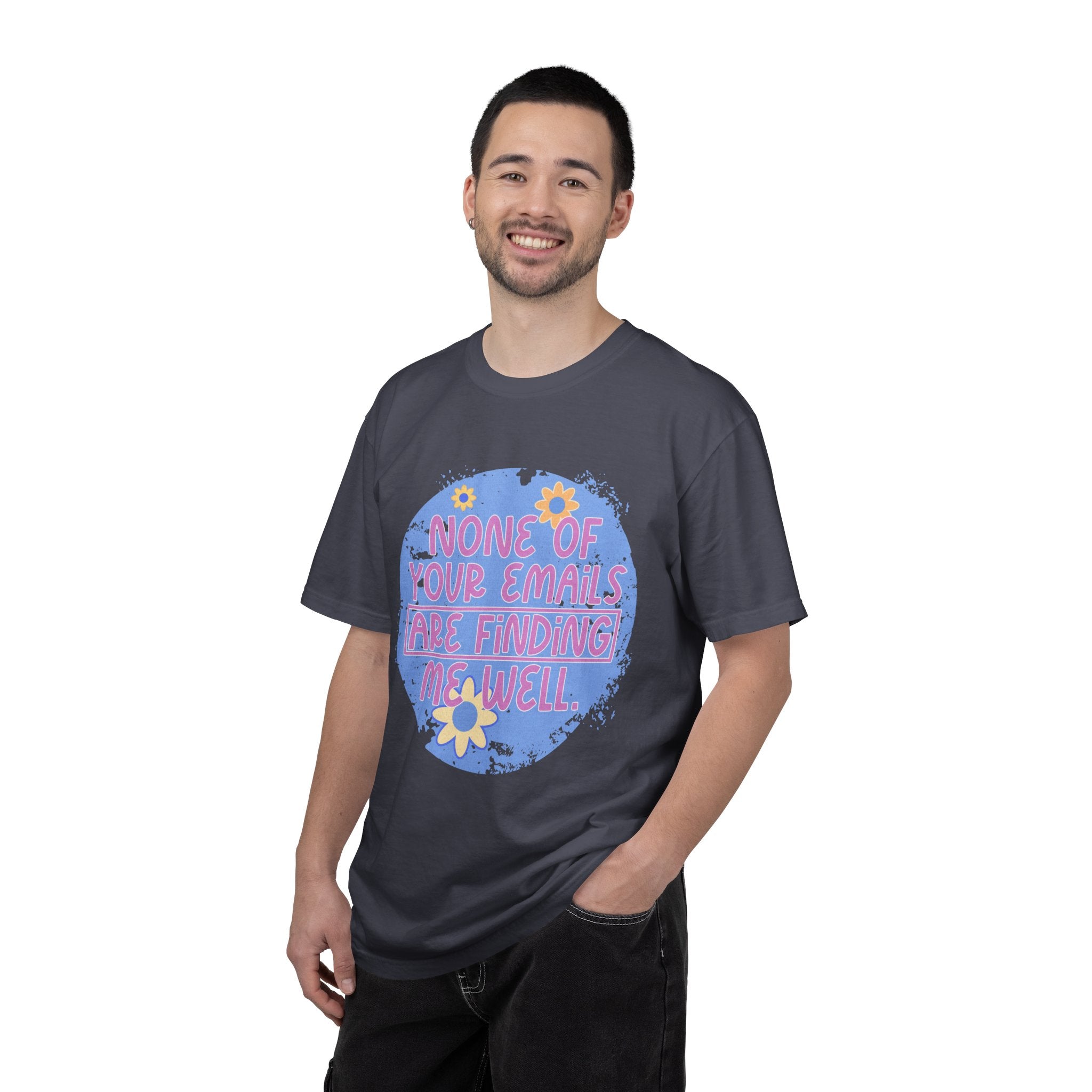 Textured T-Shirt — "None Of Your Emails Are Finding Me" Retro Floral Graphic Tee