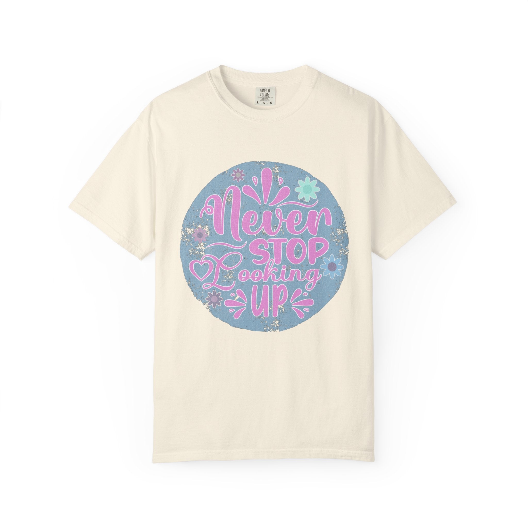 Textured T-Shirt — "Never Stop Looking Up" Inspirational Graphic Tee