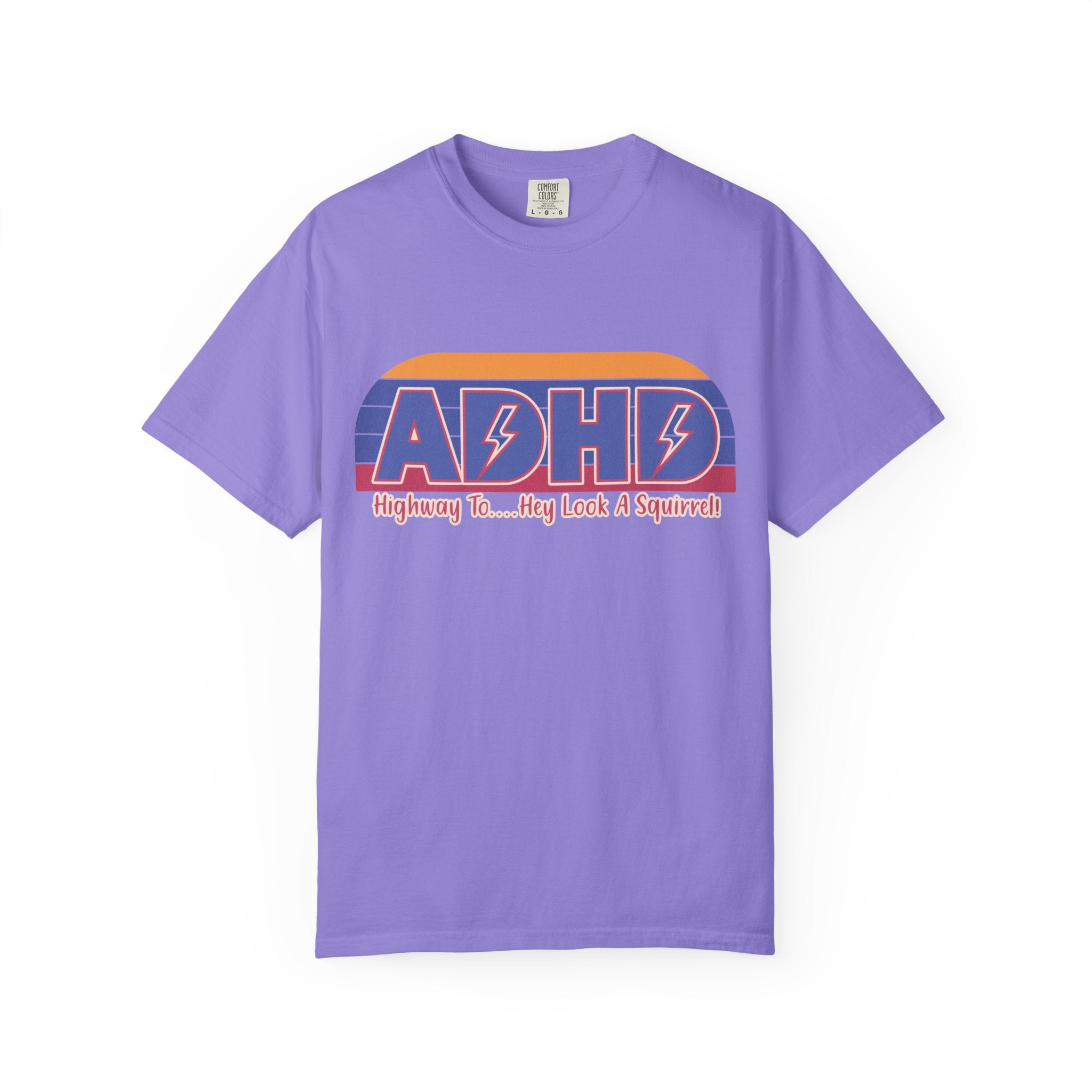 ADHD Retro Stripe T-Shirt — "Highway To... Hey Look A Squirrel" Graphic Tee