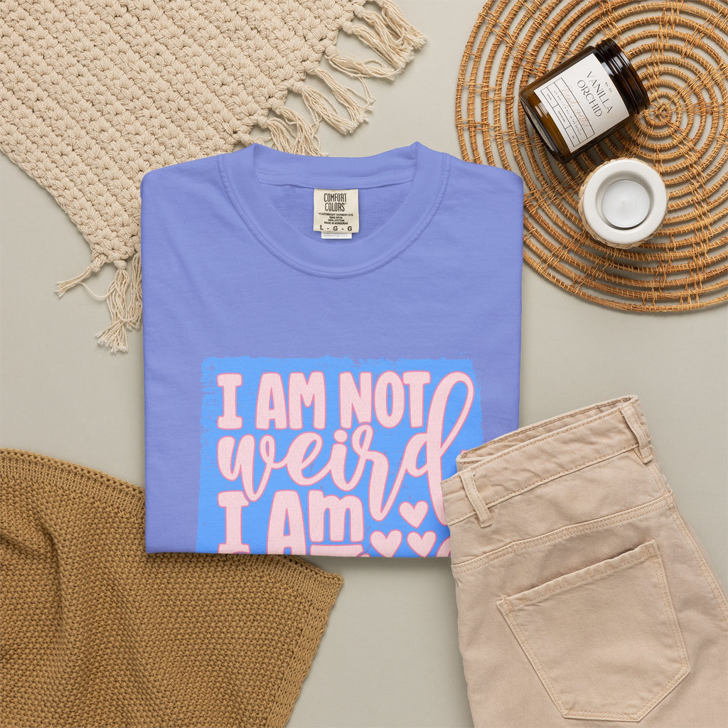 Limited Edition Tee – "I Am Not Weird I Am Limited Edition"Textured Graphic T-Shirt