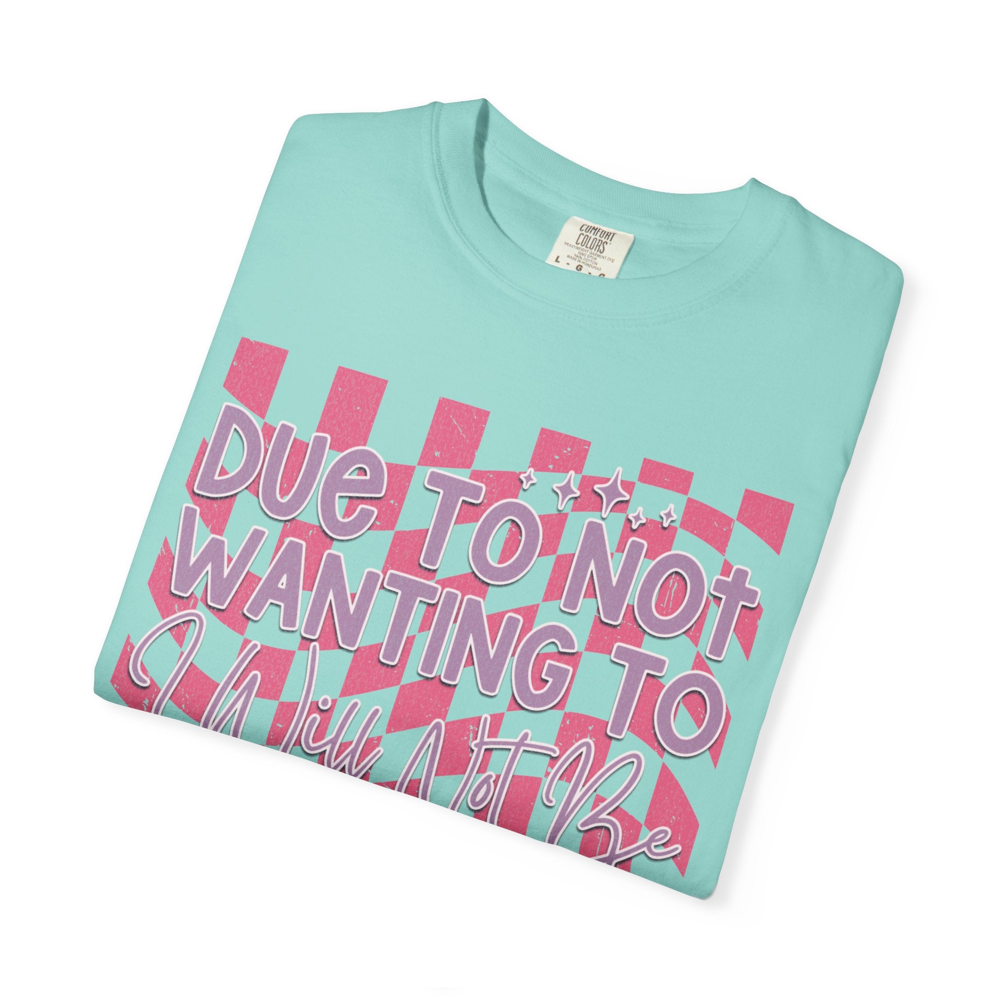 Textured Graphic Tee — “Due to Not Wanting to” Pink Checkerboard T-Shirt