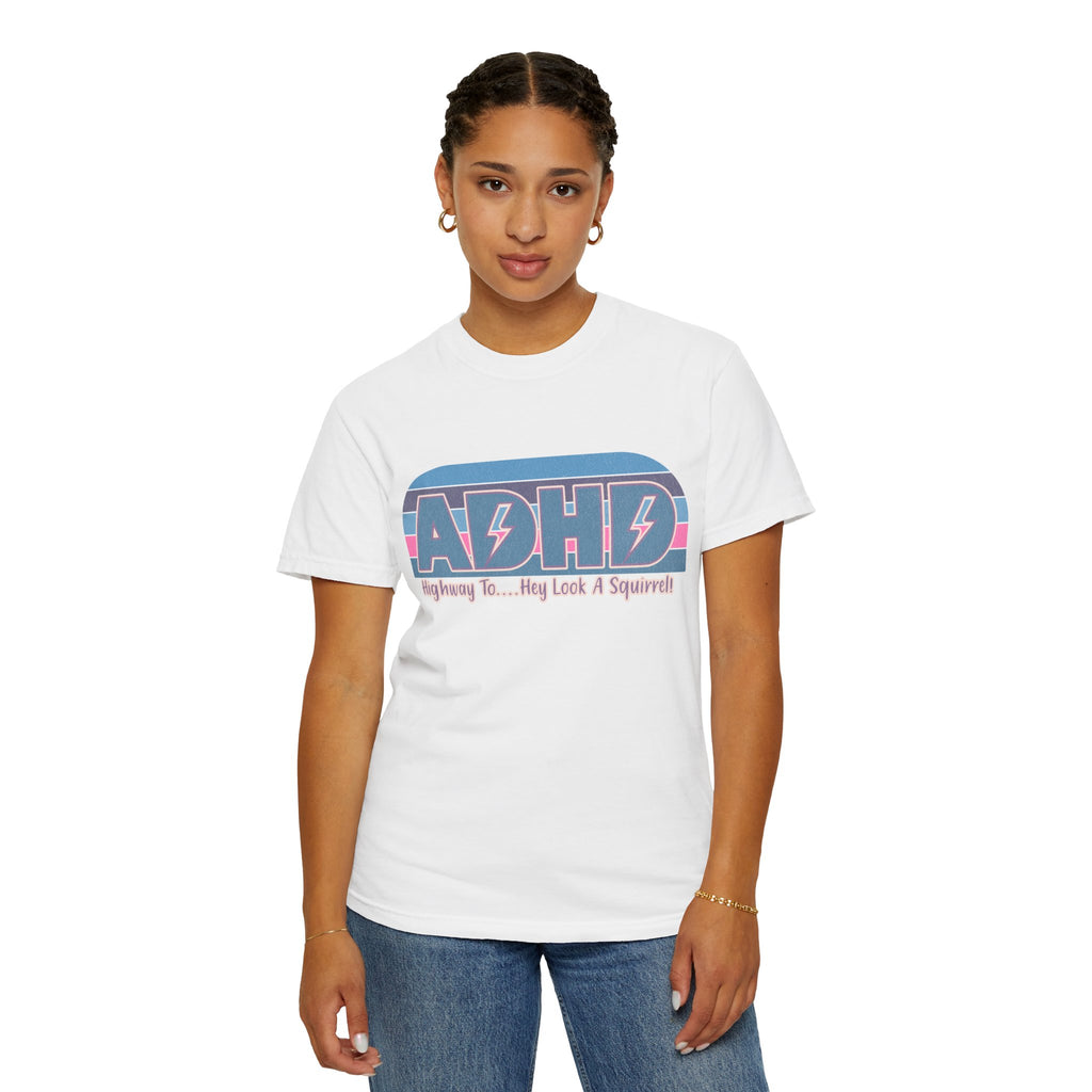 ADHD Retro Stripe T-Shirt — “Highway To… Hey Look A Squirrel!” Funny Neurodivergent Tee
