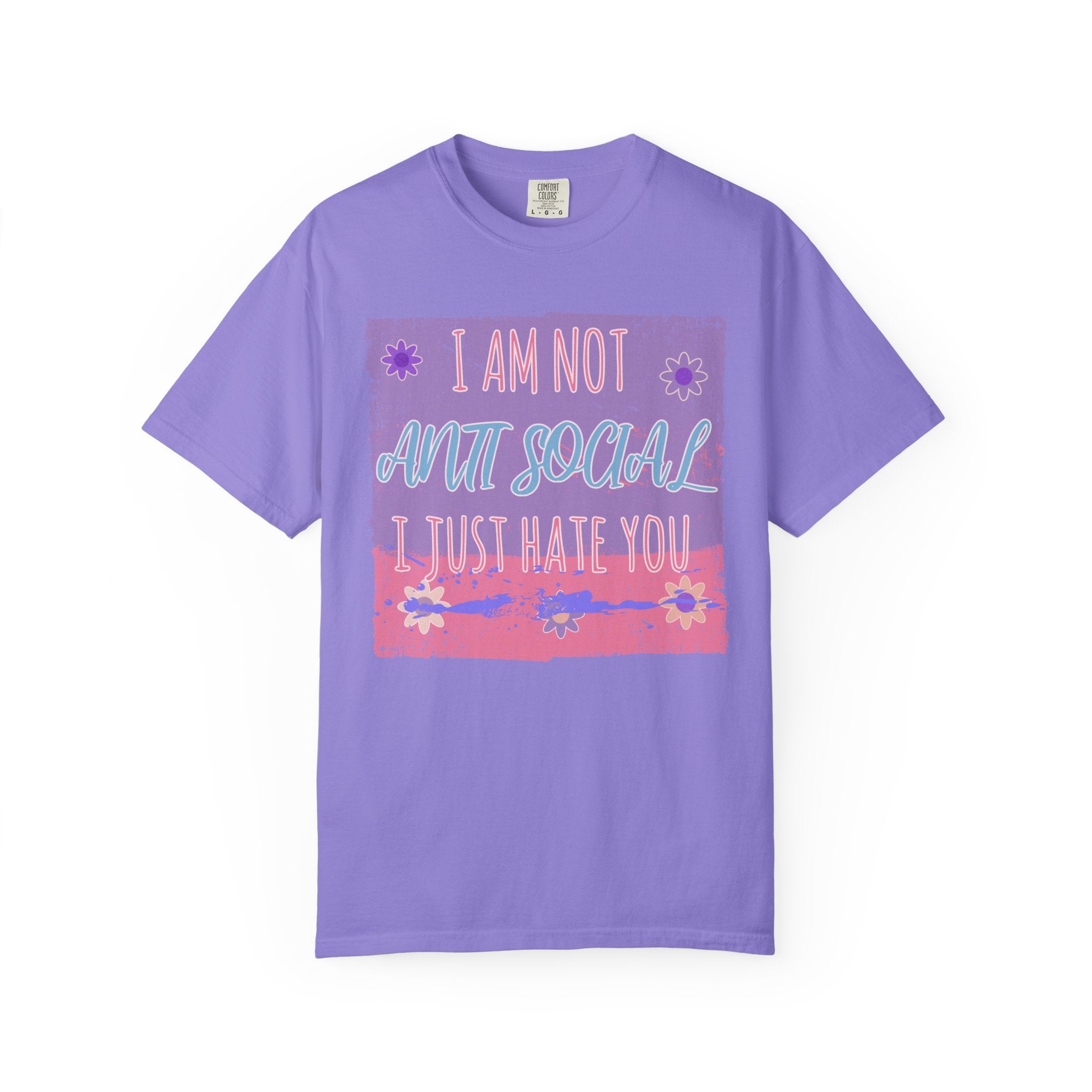 I Am Not Anti-Social I Just Hate You Textured T-Shirt