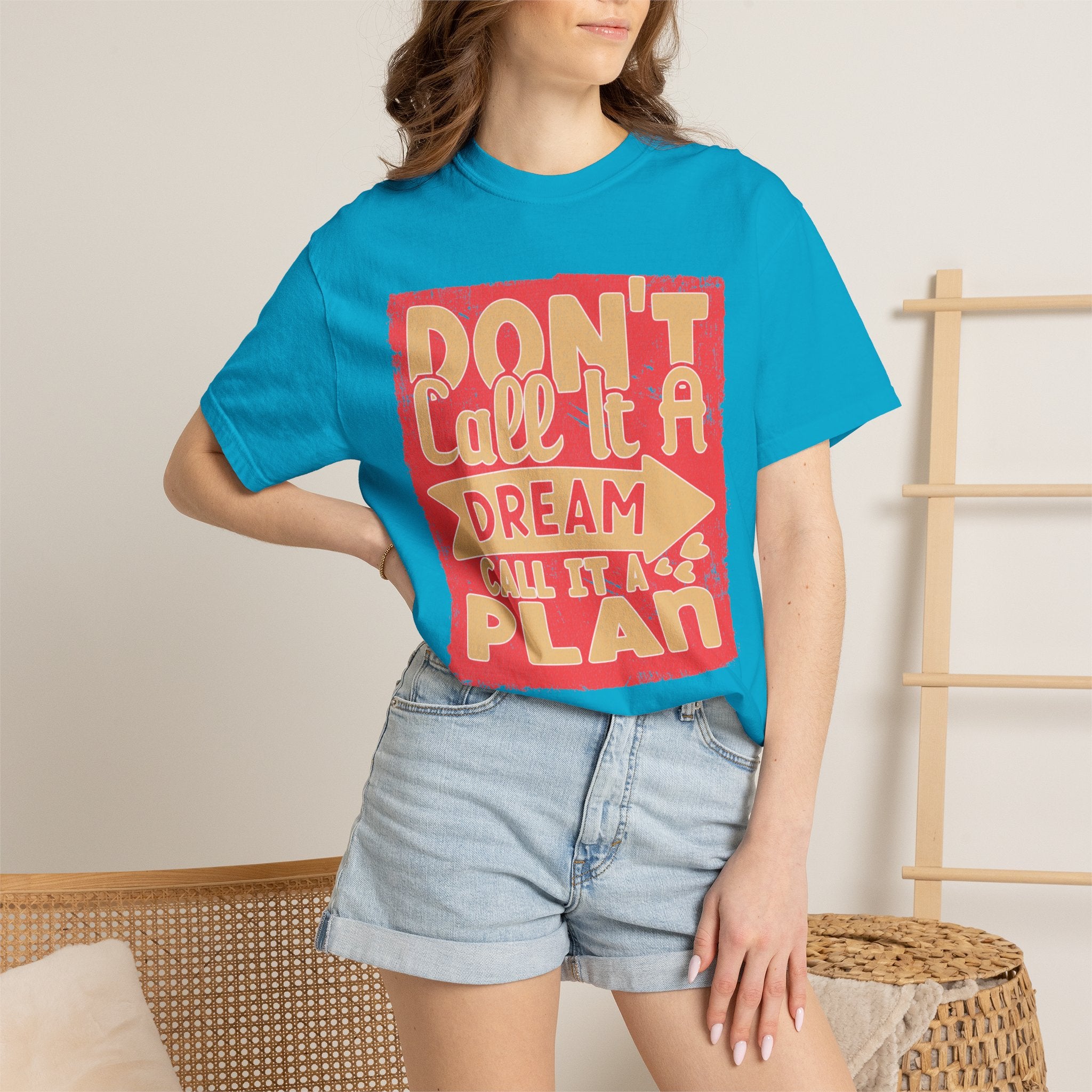 Textured Dream Plan Motivational Quote Tee Don’t Call It a Dream Call It a Plan T-Shirt