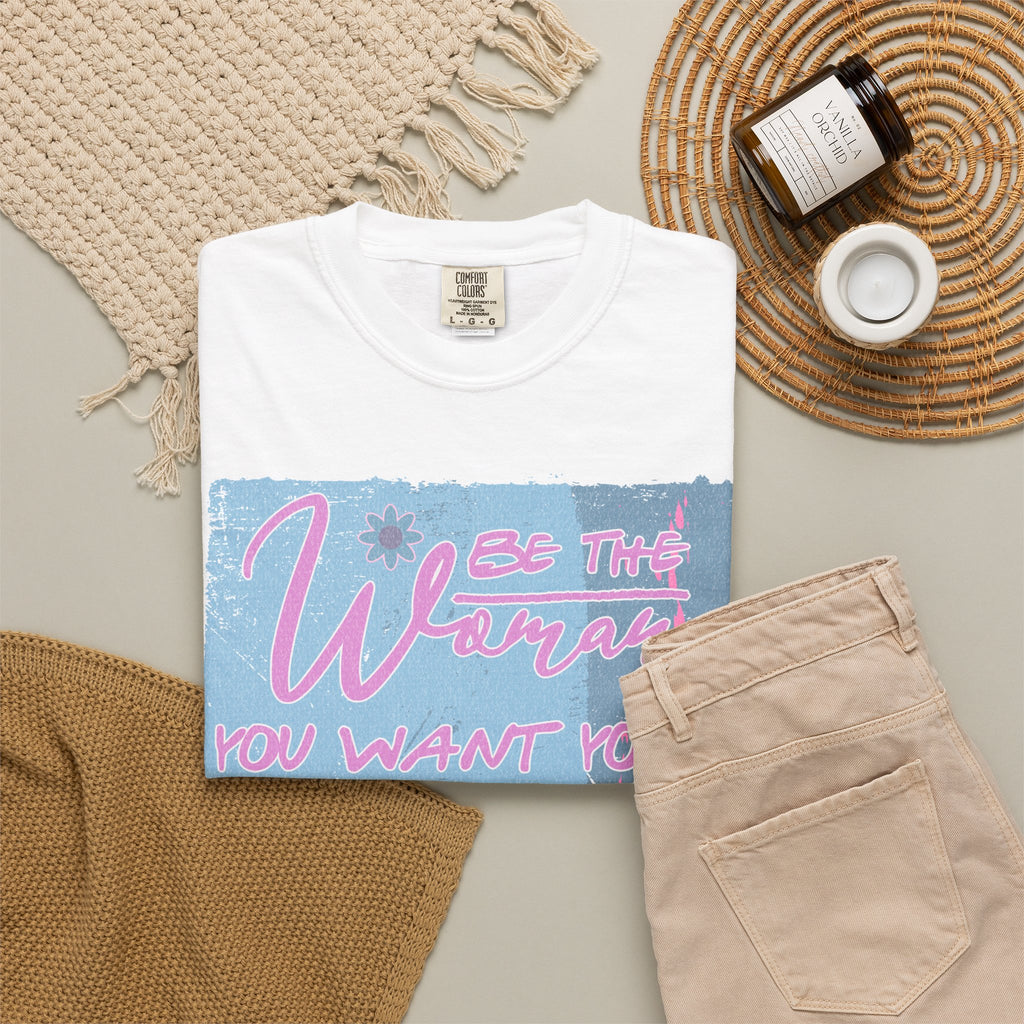 Daughter Pride Textured T-Shirt — "Be the Way You Want Your Daughter to Be" Inspirational Graphic Tee
