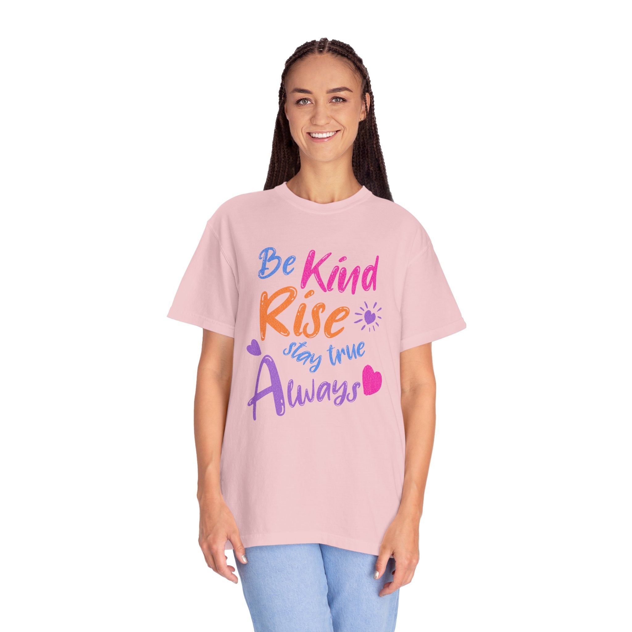 Textured Be Kind Rise Always T-Shirt — Inspirational Positive Message Tee