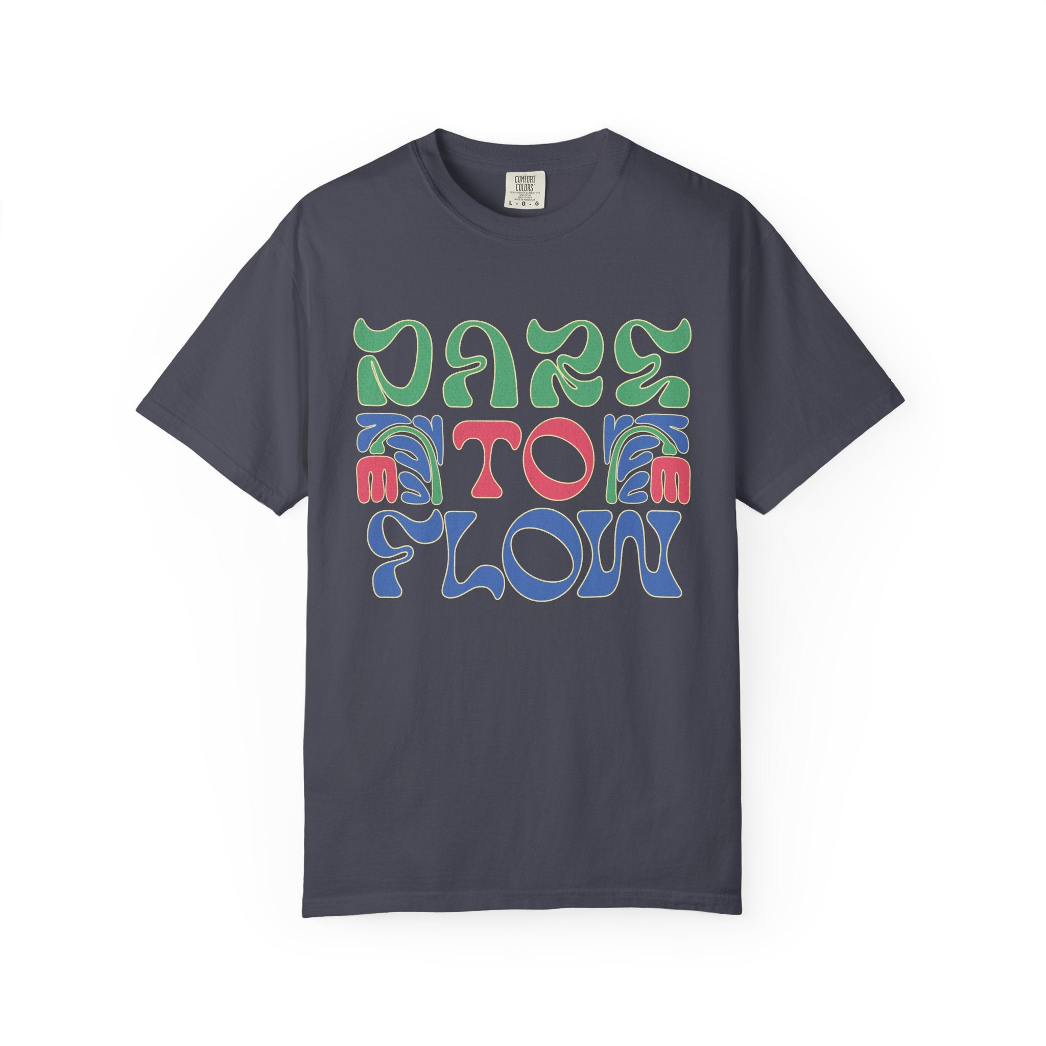 Dare To Flow T-Shirt | Textured Retro Groovy Typography, Colorful Wave Design