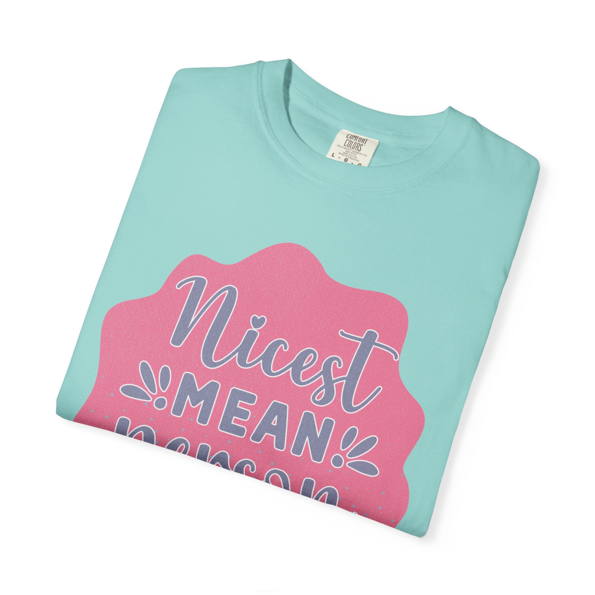 Nicest Mean Person Ever Textured T-Shirt — Funny Sarcastic Graphic Tee