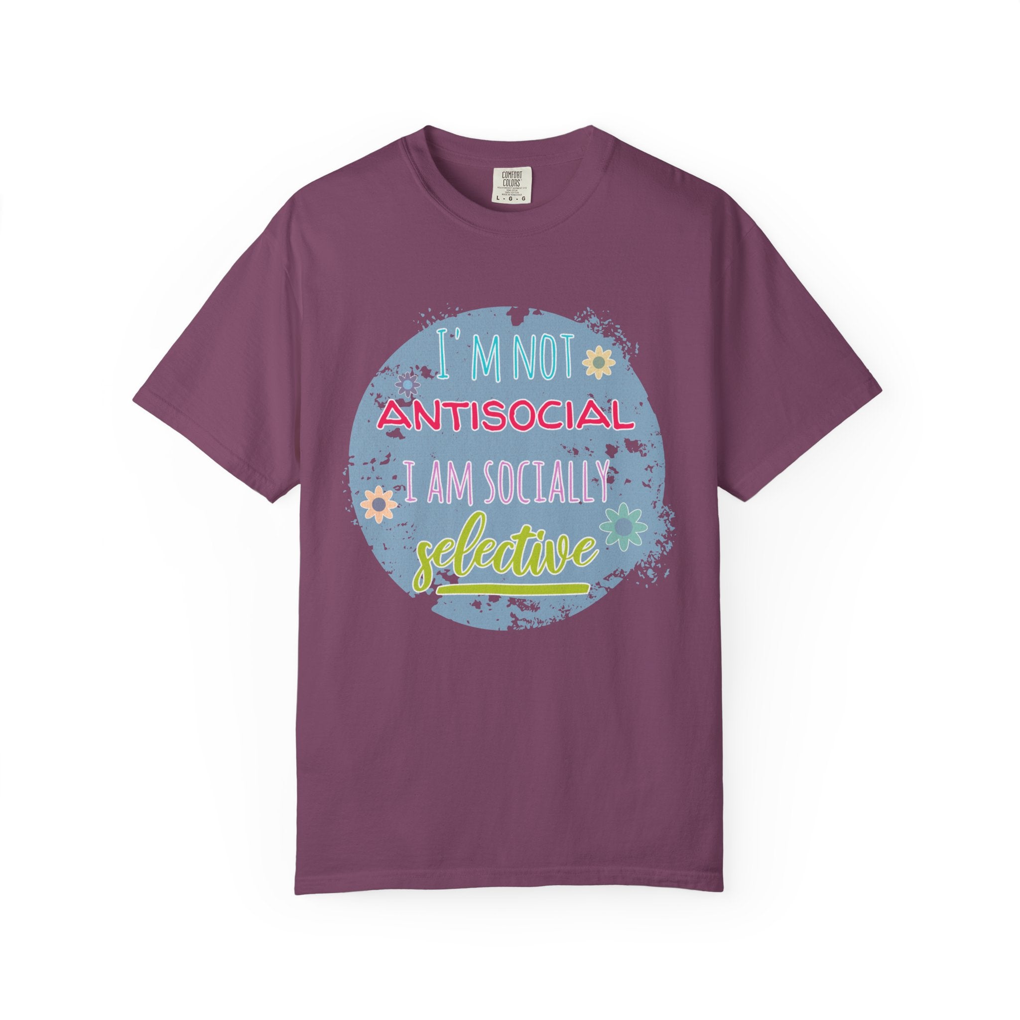 Textured T-Shirt — "I'm Not Antisocial, I Am Socially Selective" Graphic Tee