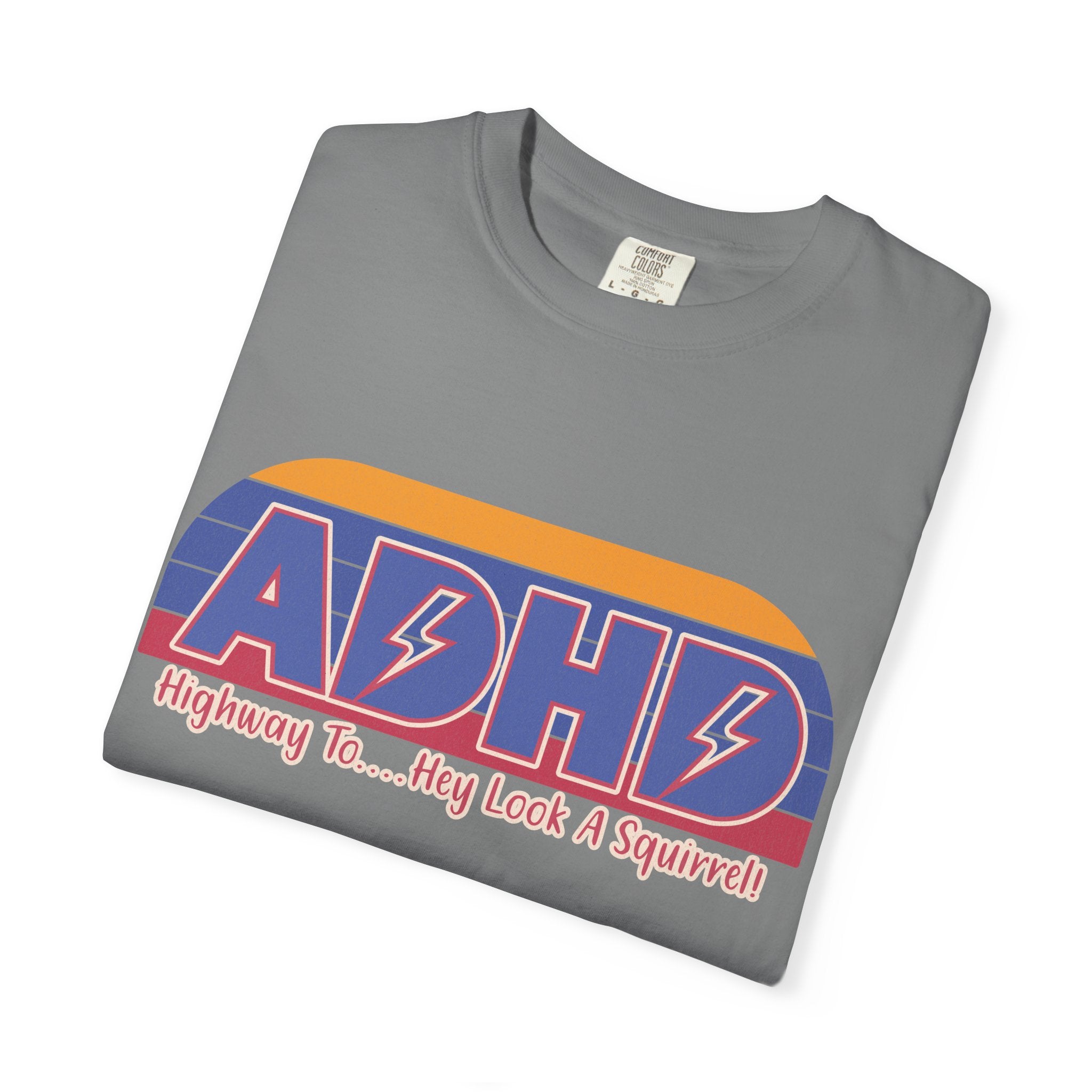 ADHD Retro Stripe T-Shirt — "Highway To... Hey Look A Squirrel" Graphic Tee