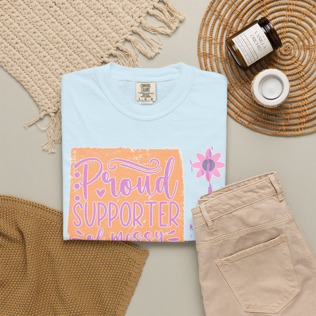 Proud Supporter of Messy Hair & Sweatpants Textured T-Shirt