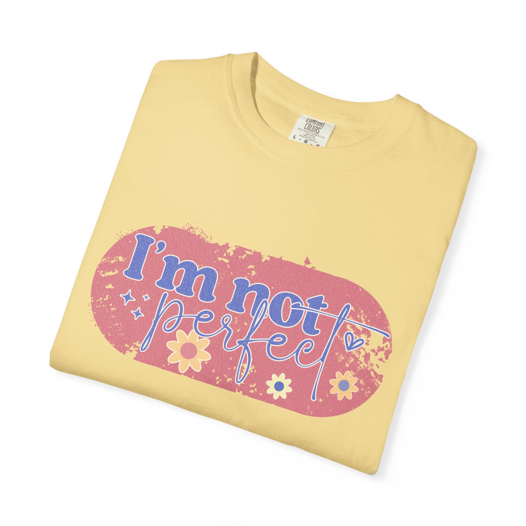 I'm Not Perfect Textured Floral T-Shirt — Retro Flower Graphic Tee