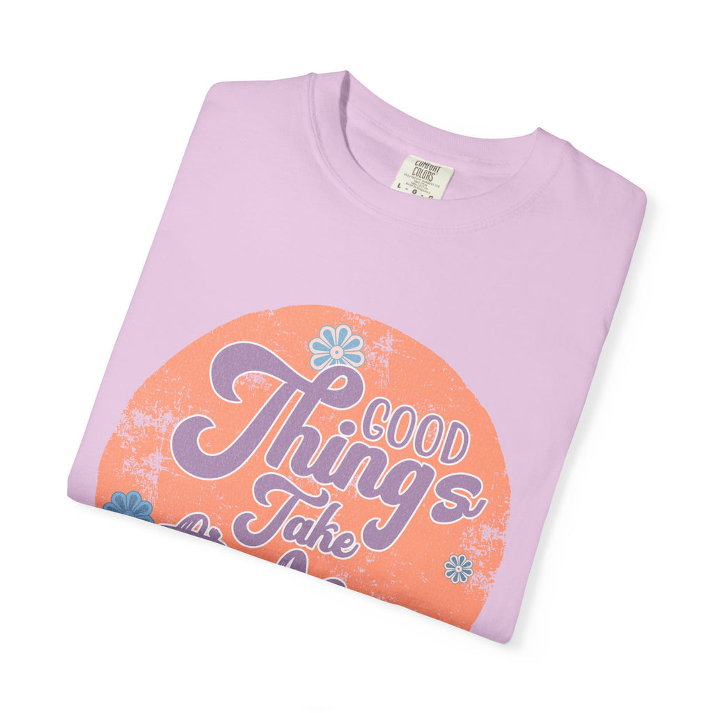 Good Things Take Time T-shirt | Textured Retro Script Circle Design