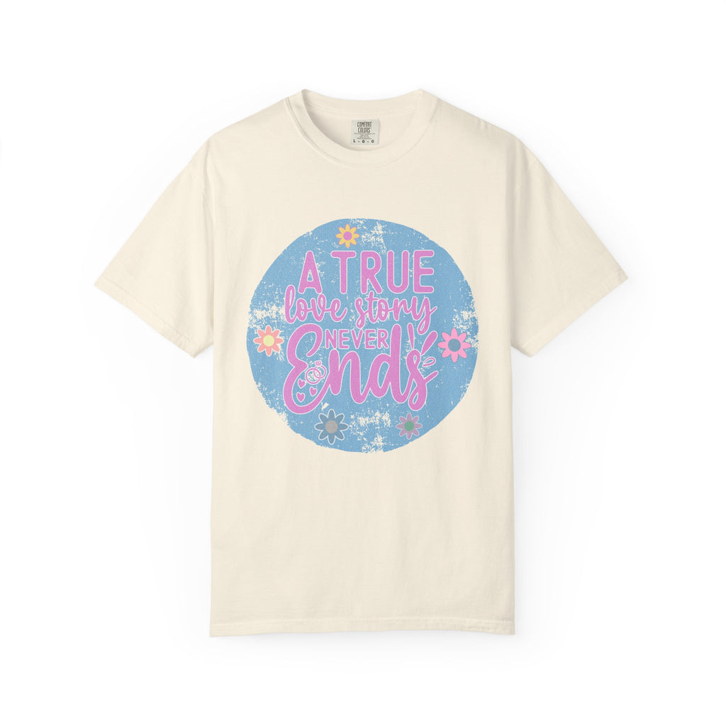 Textured T-Shirt — "A True Love Story Never Ends" Floral Graphic