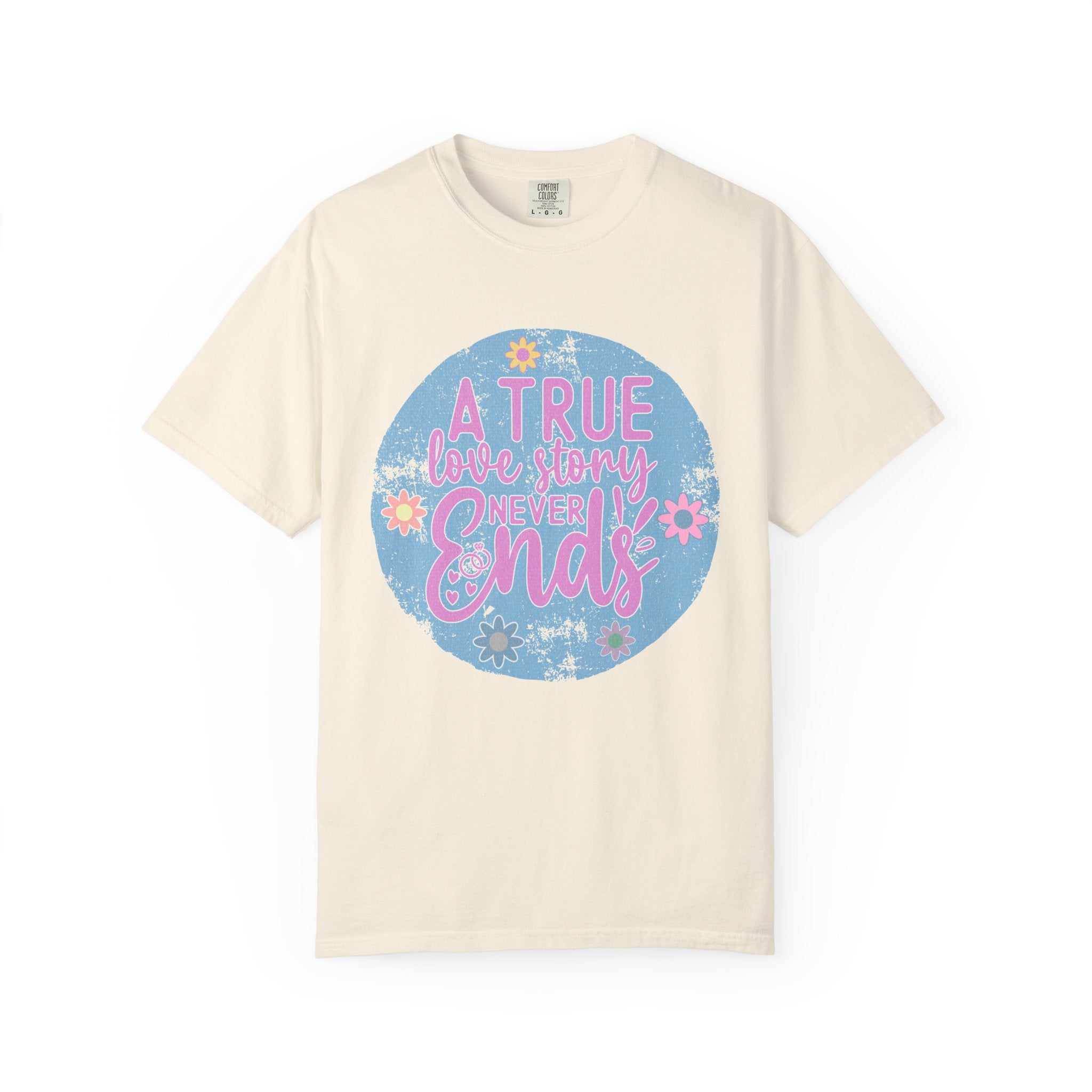Textured T-Shirt — "A True Love Story Never Ends" Floral Graphic