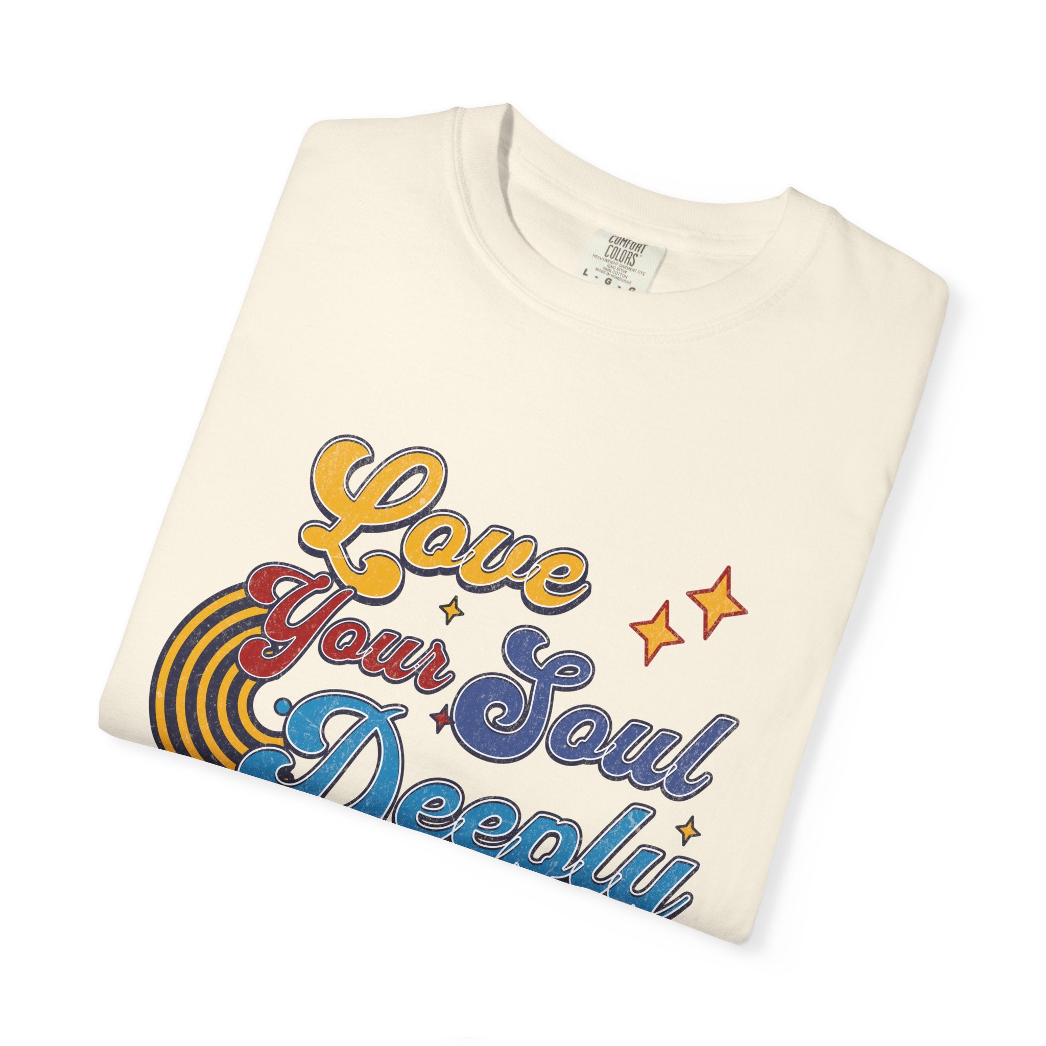 Textured Love Your Soul Deeply T-Shirt — Retro Positive Message Tee
