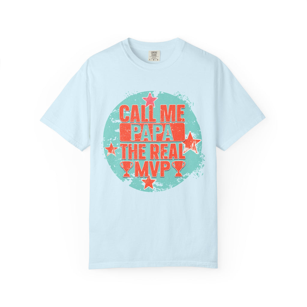 Call Me Papa The Real MVP T-Shirt — Father’s Day Dad Gift