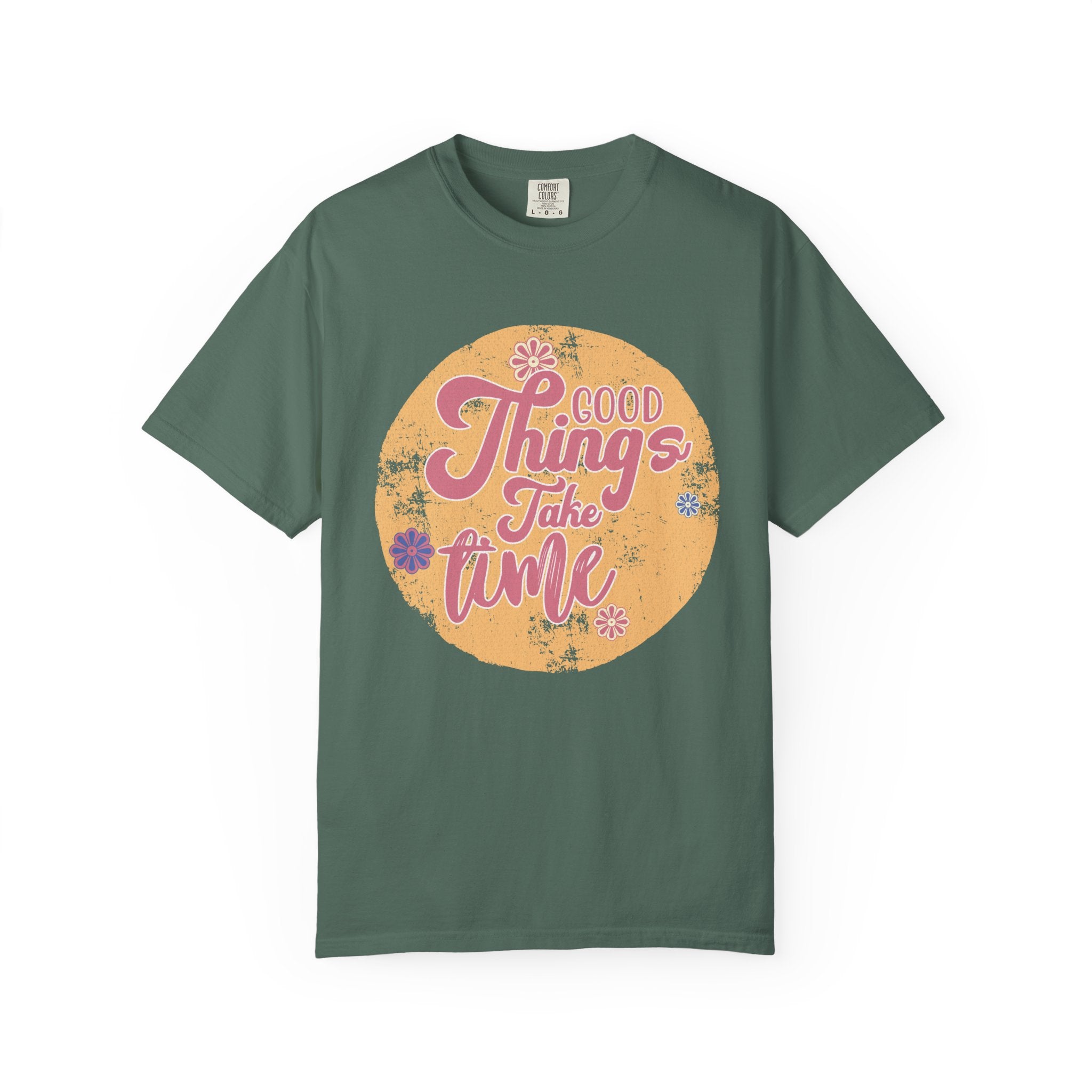 Good Things Take Time T-Shirt | Textured Retro Script Floral Graphic