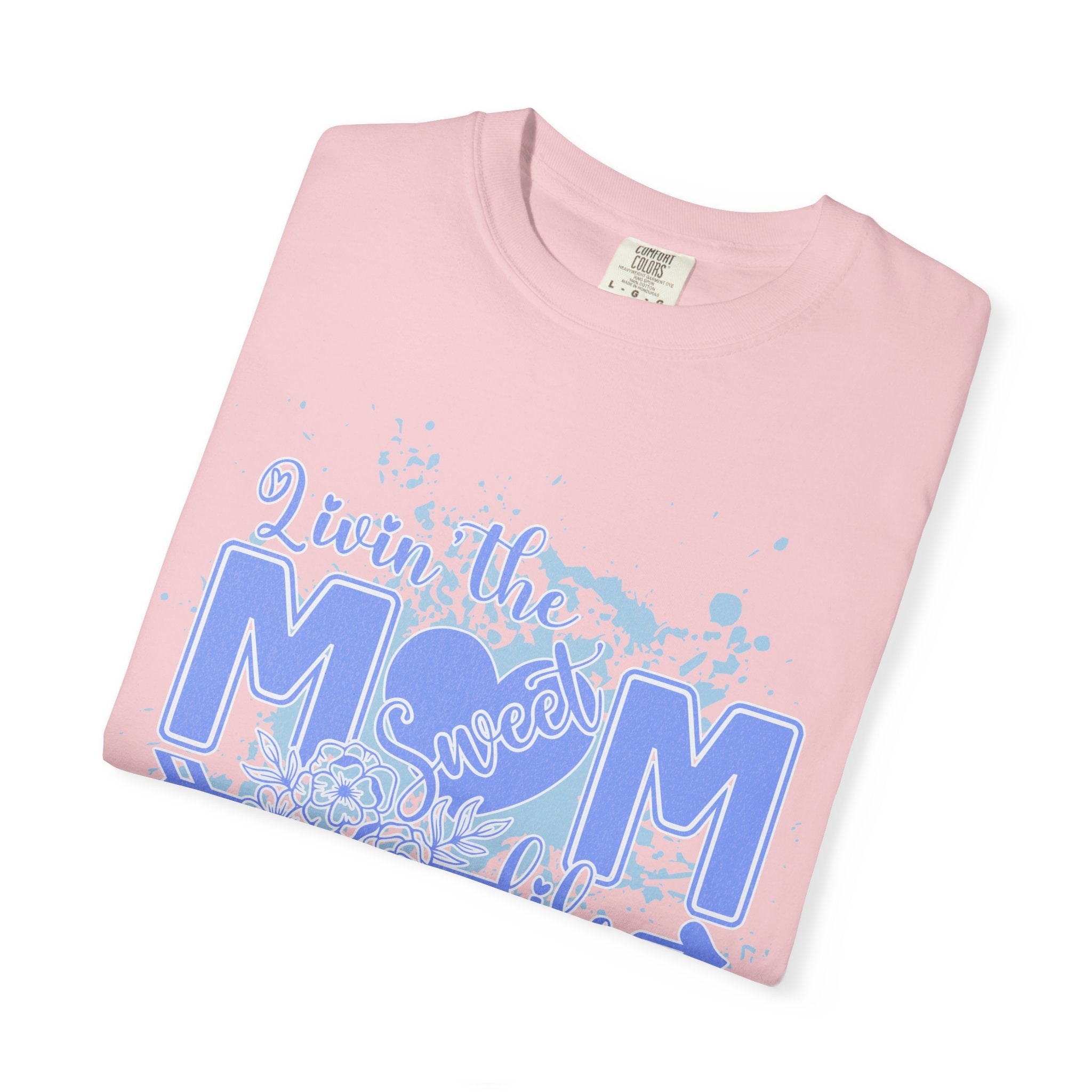 Mom Life T-Shirt - Livin' the Mom Life Graphic Tee
