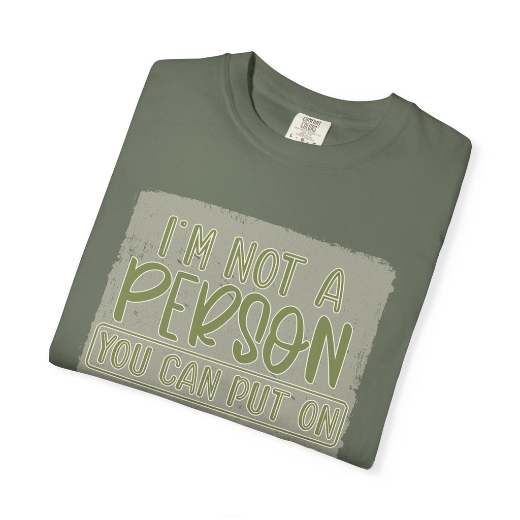Textured Graphic T-Shirt — "I’m Not a Person You Can Put on Speaker Phone" Funny Quote Tee