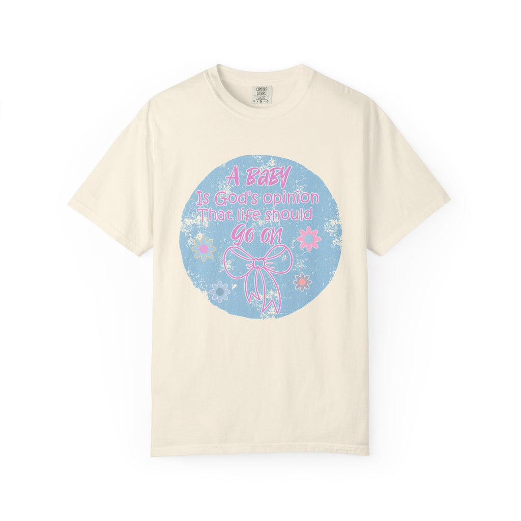 Textured T-Shirt — "A Baby is God’s Opinion That the World Should Go On" Pastel Floral Design