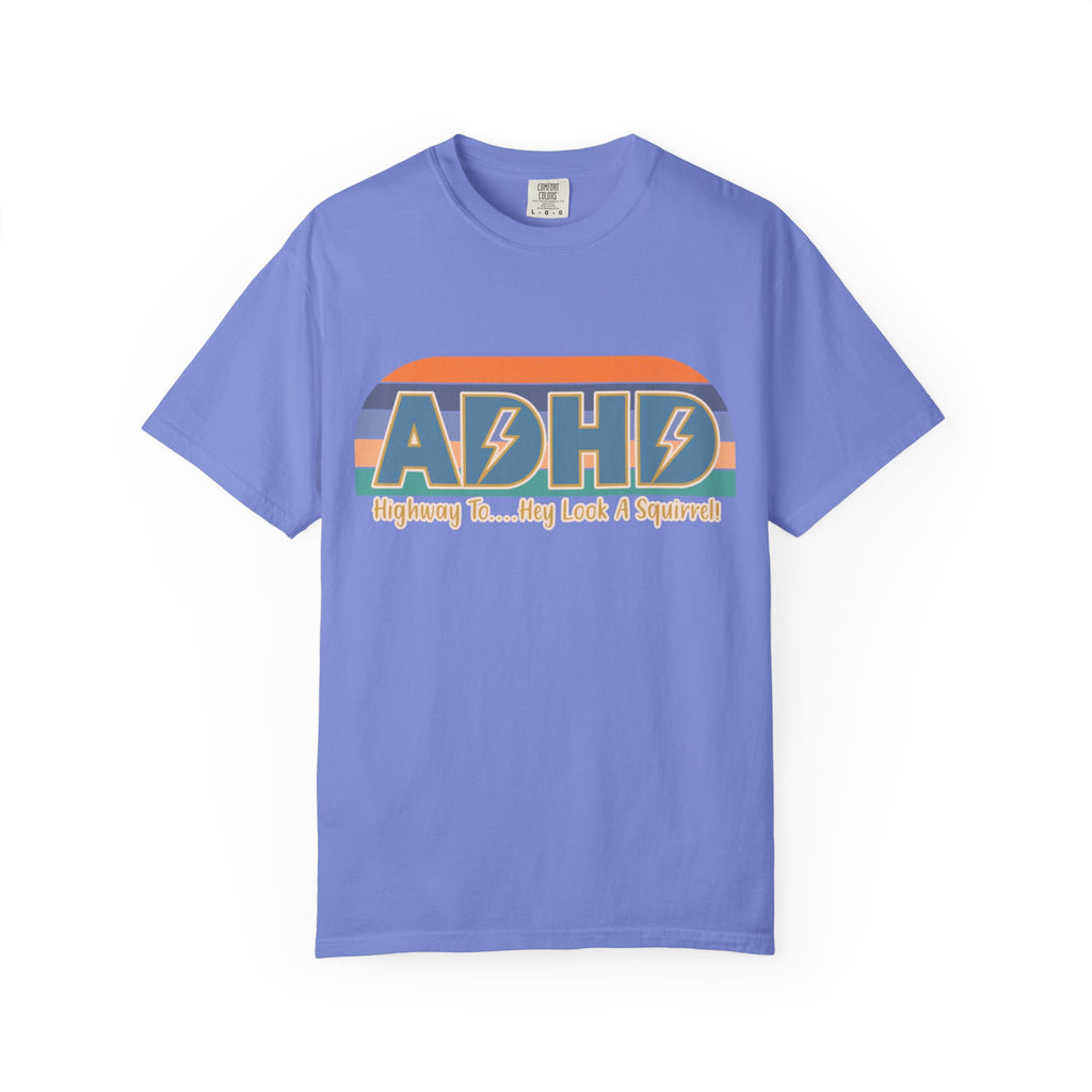 ADHD Retro Stripe T‑Shirt — "Highway To... My Look A Squirrel"