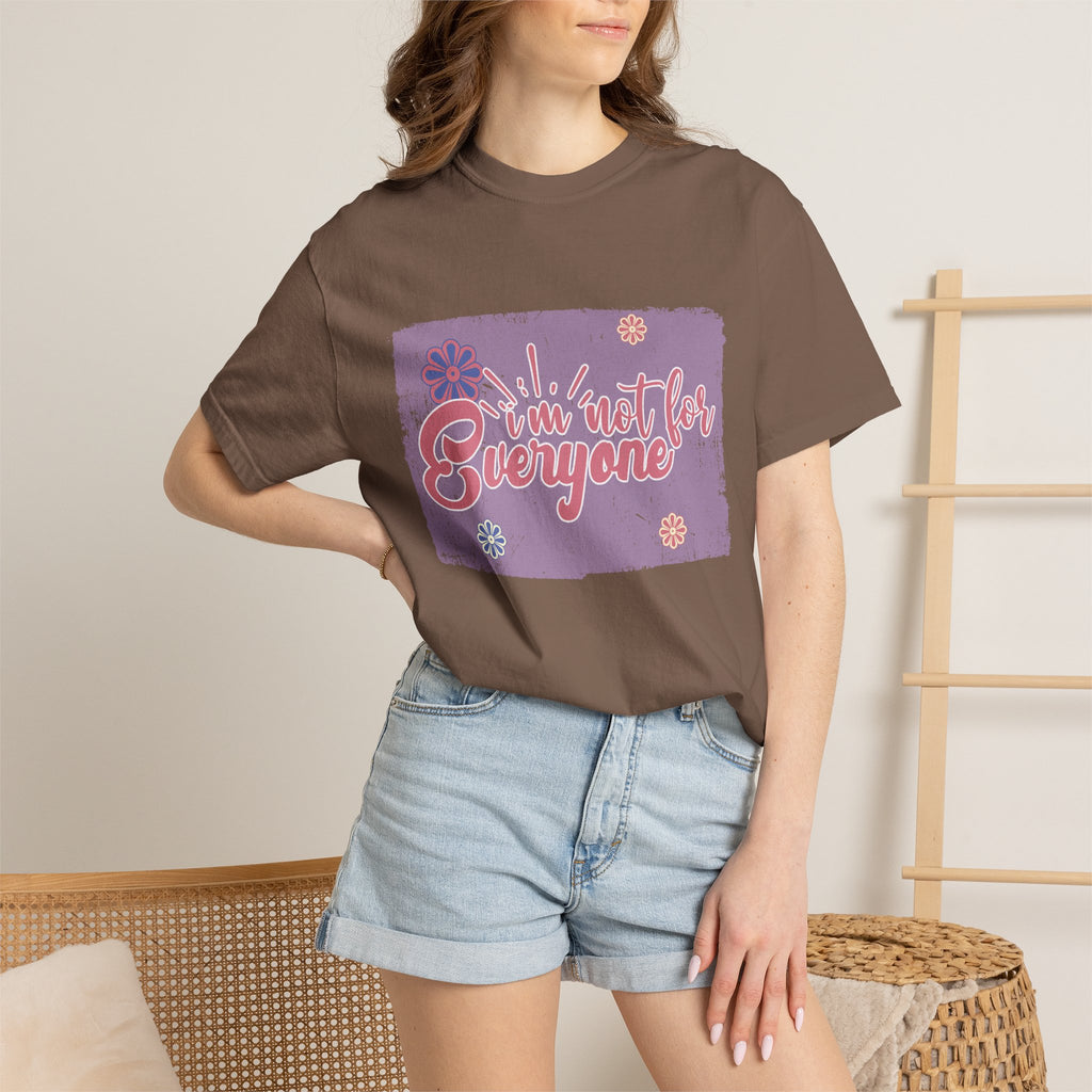 I'm Not For Everyone T-shirt |Textured Floral Retro Script Design