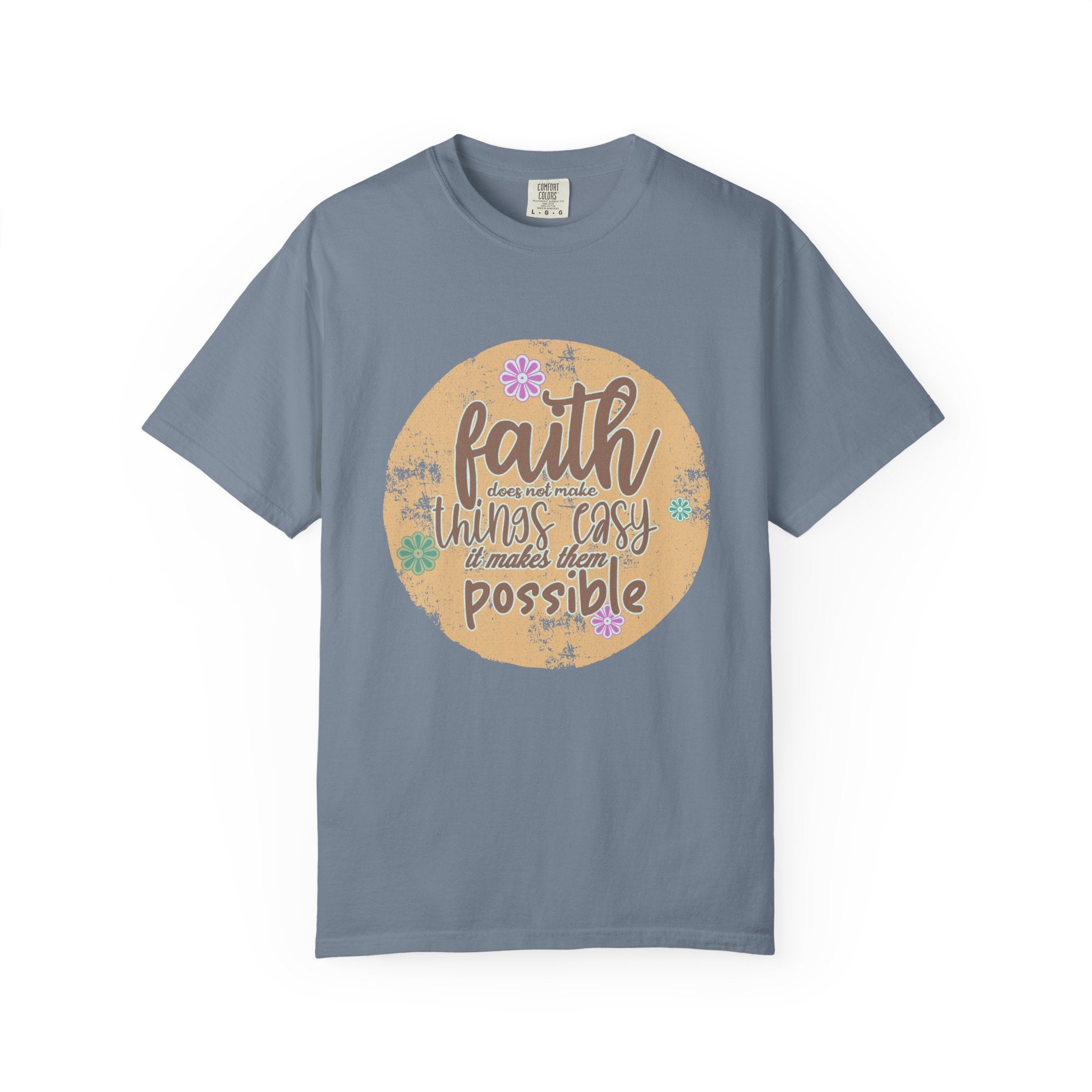 Faith Makes Things Possible T-shirt | Textured Inspirational Typography
