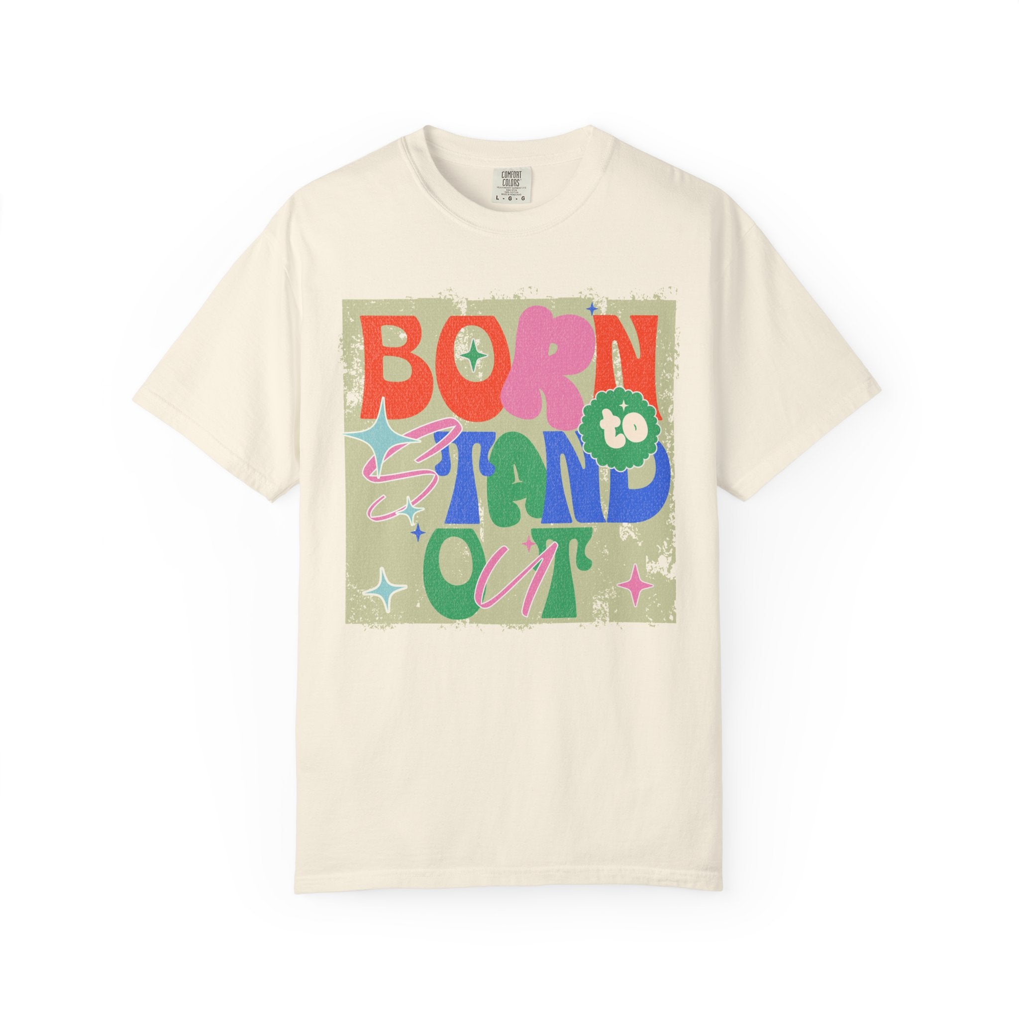 Born to Stand Out Graphic Textured T-Shirt
