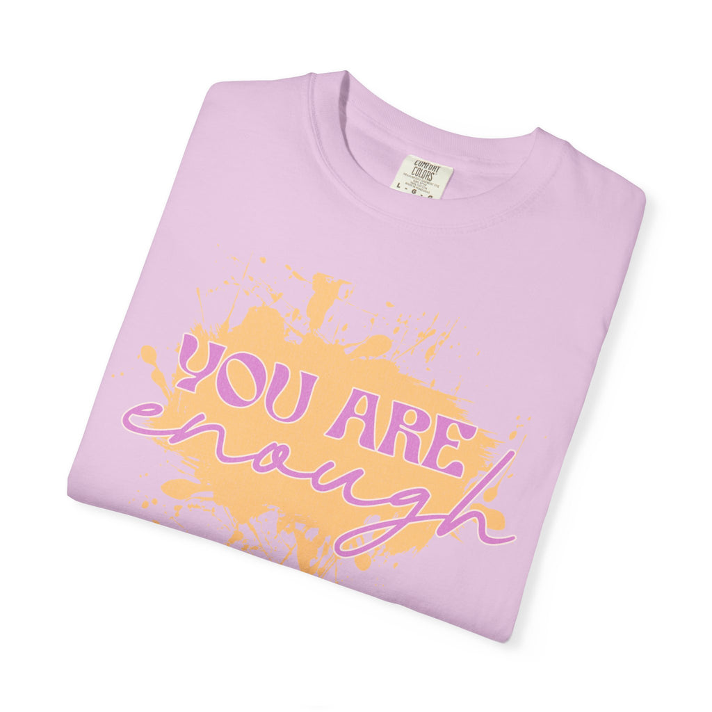 You Are Enough Textured T‑Shirt — Inspirational Positive Message Tee
