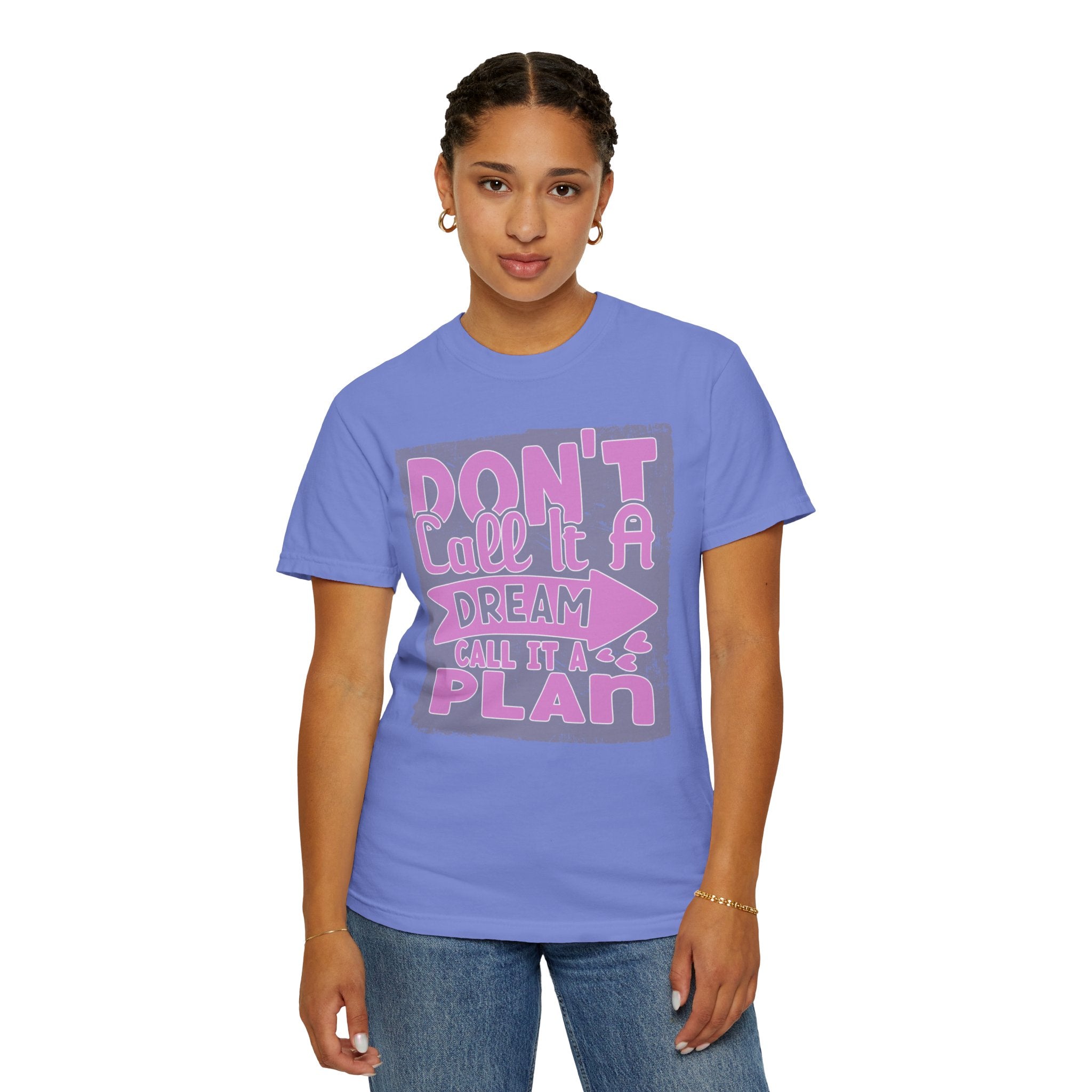 Textured Don’t Call It A Dream Call It A Plan T-Shirt — Motivational Graphic Tee