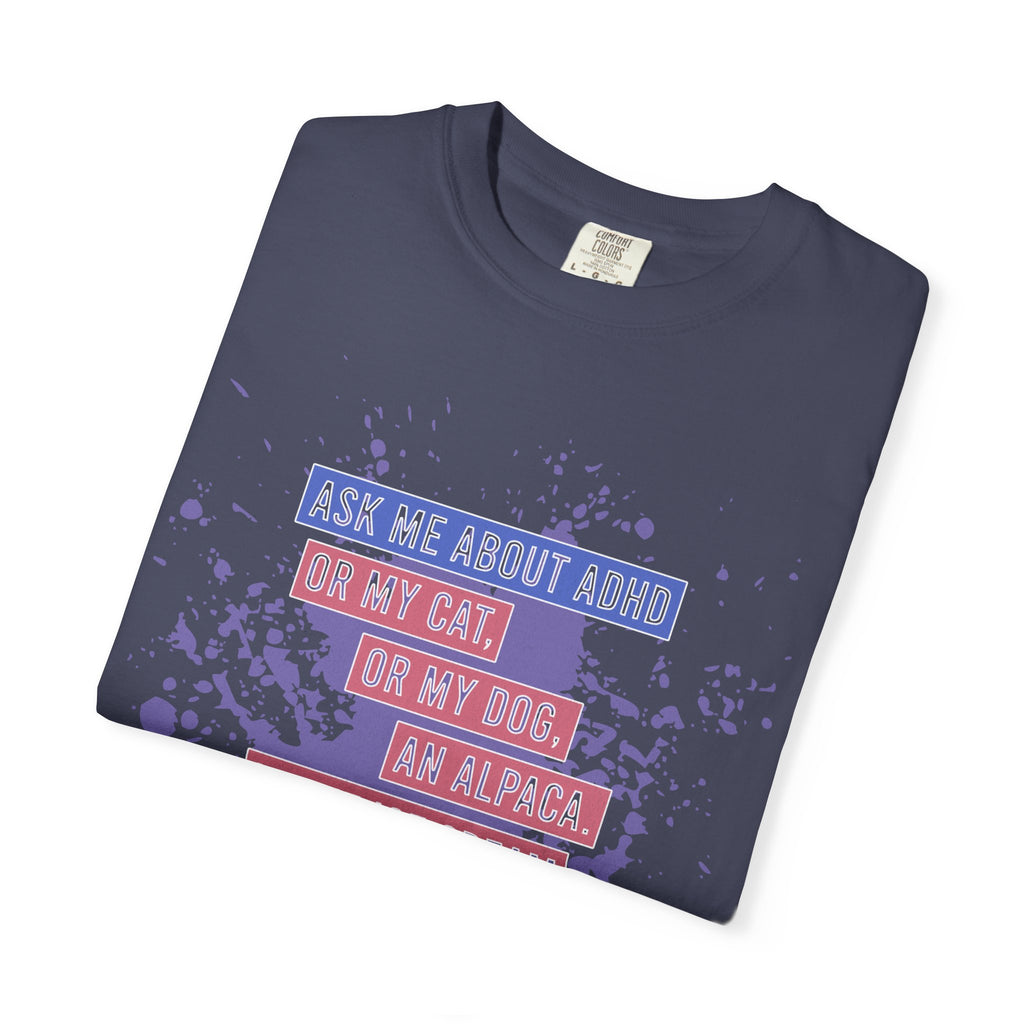 ADHD Funny Quote T-Shirt — 'Ask Me About ADHD' Graphic Tee